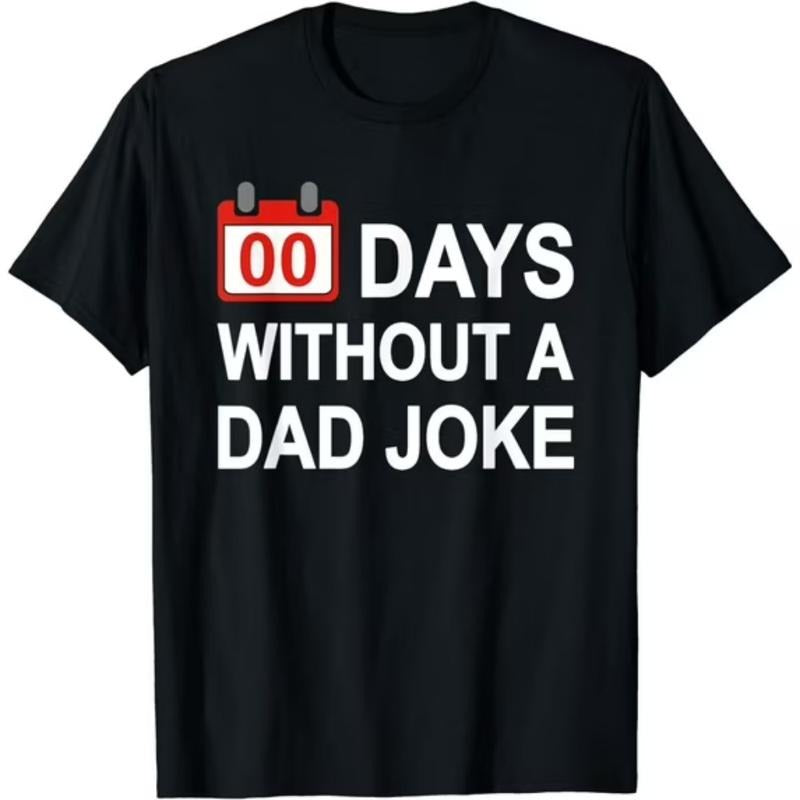 Zero Days Without A Dad Joke Funny Gag Meme Witty Saying Funny Creative Graphic T-Shirt Hoodie, Sweatshirt | PodTeesHub.com