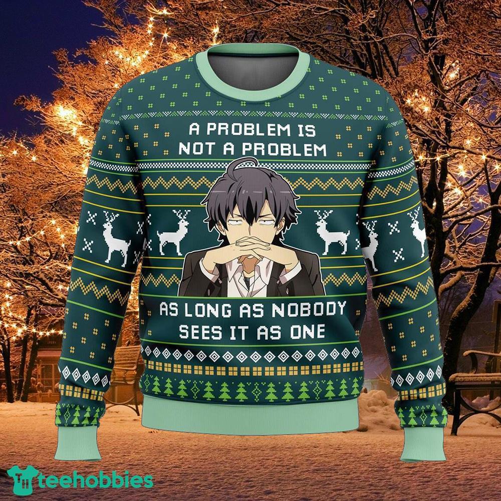A Problem Is Not A Problem My Teen Romantic Comedy SNAFU Wrapping Knitted Christmas Sweater AOP Gift Holidays