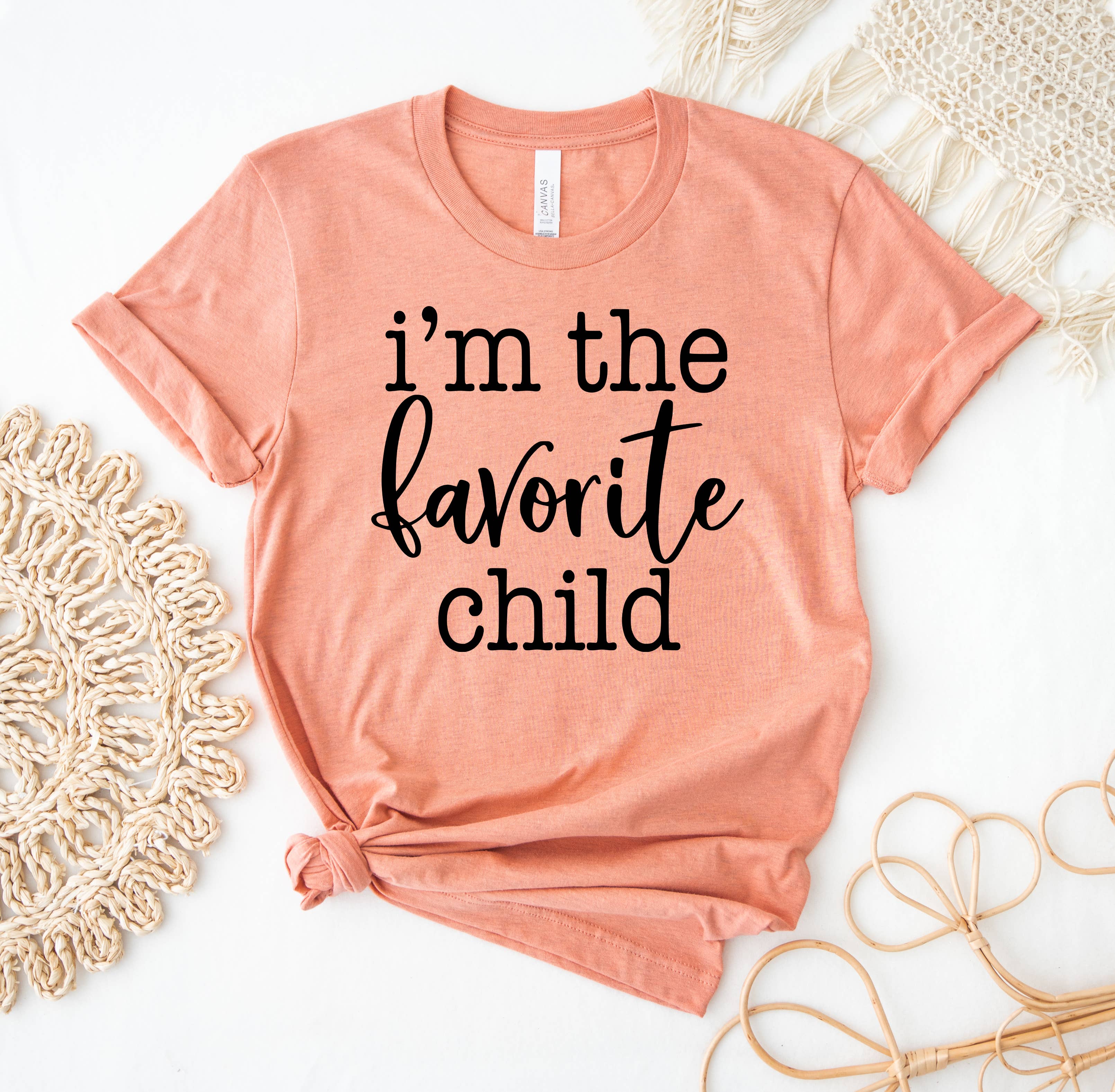 I'm the Favorite Child T-Shirt Hoodie, Sweatshirt | PodTeesHub.com