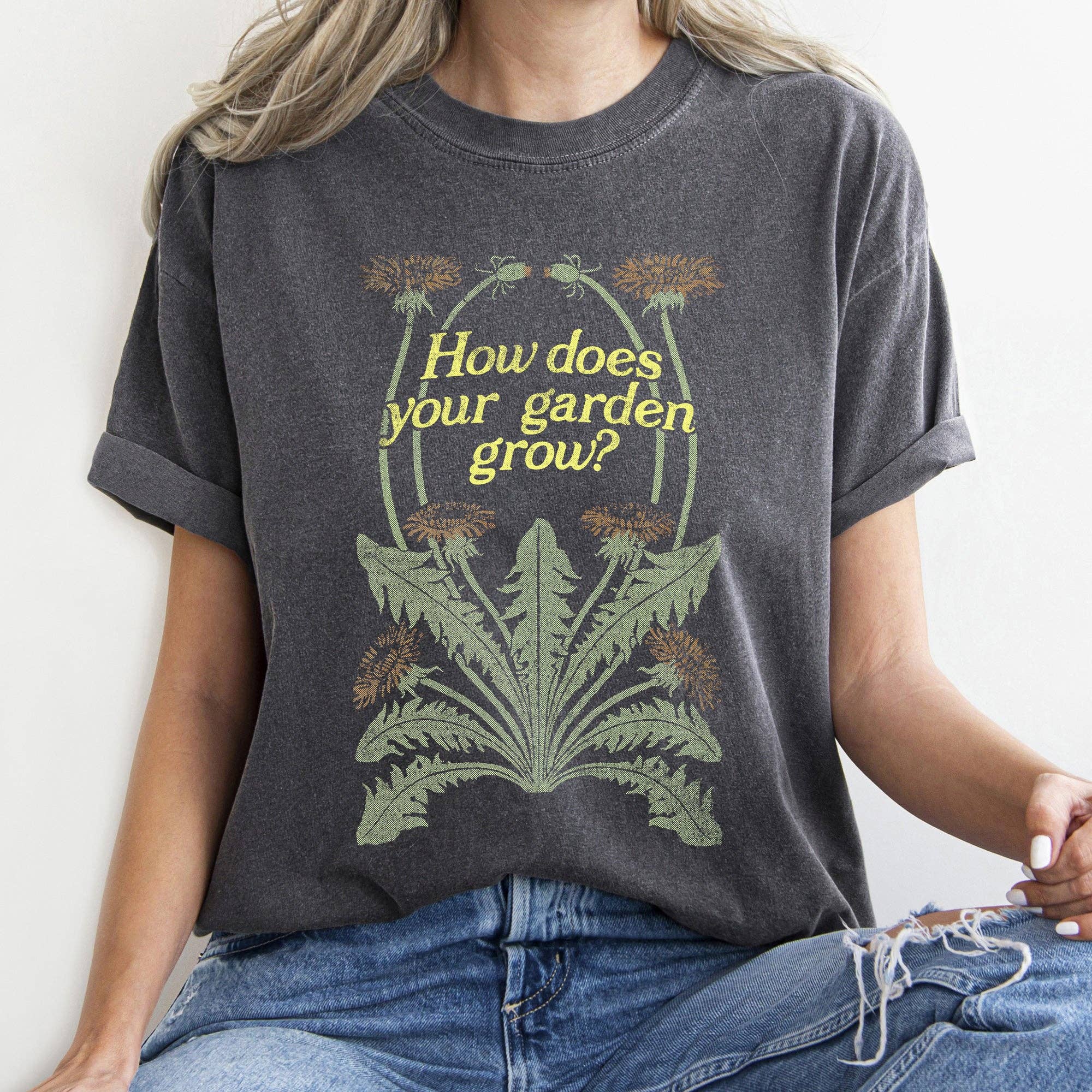 How Does Your Garden Grow T-Shirt Hoodie, Sweatshirt | PodTeesHub.com