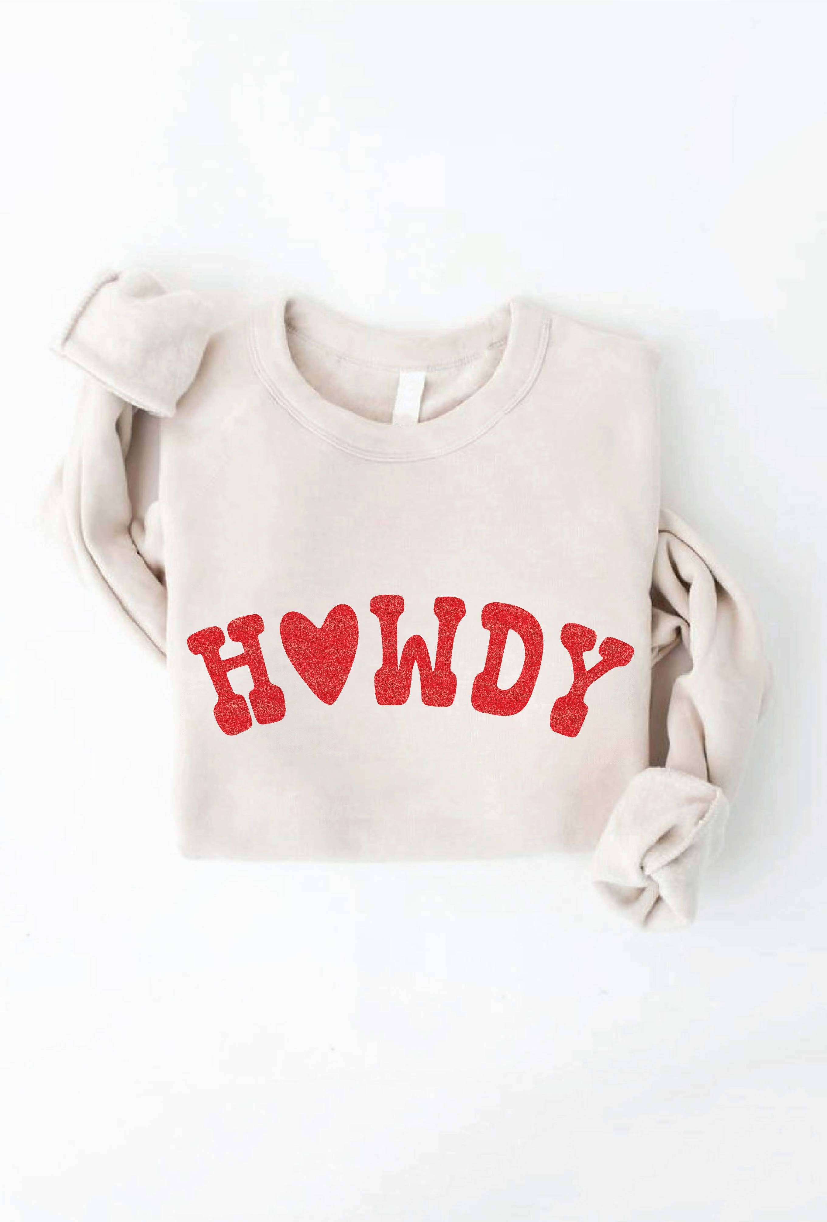 Howdy Graphic Sweatshirt T-Shirts, Hoodie | PodTeesHub.com
