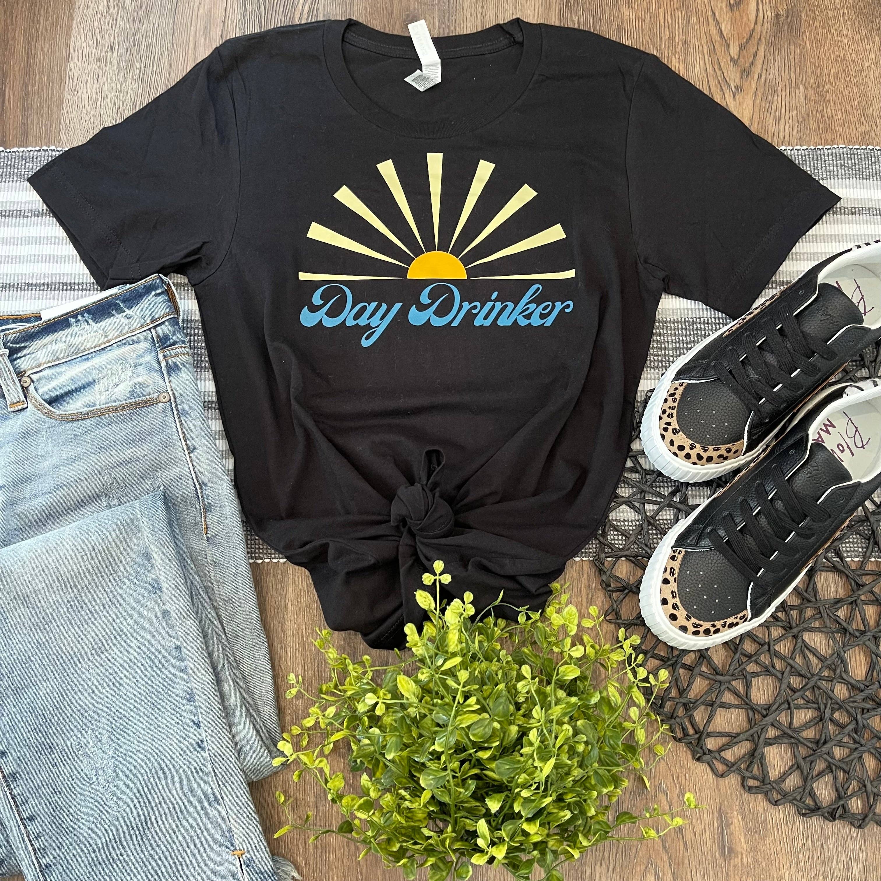 Day Drinker Tee Hoodie, Sweatshirt | PodTeesHub.com