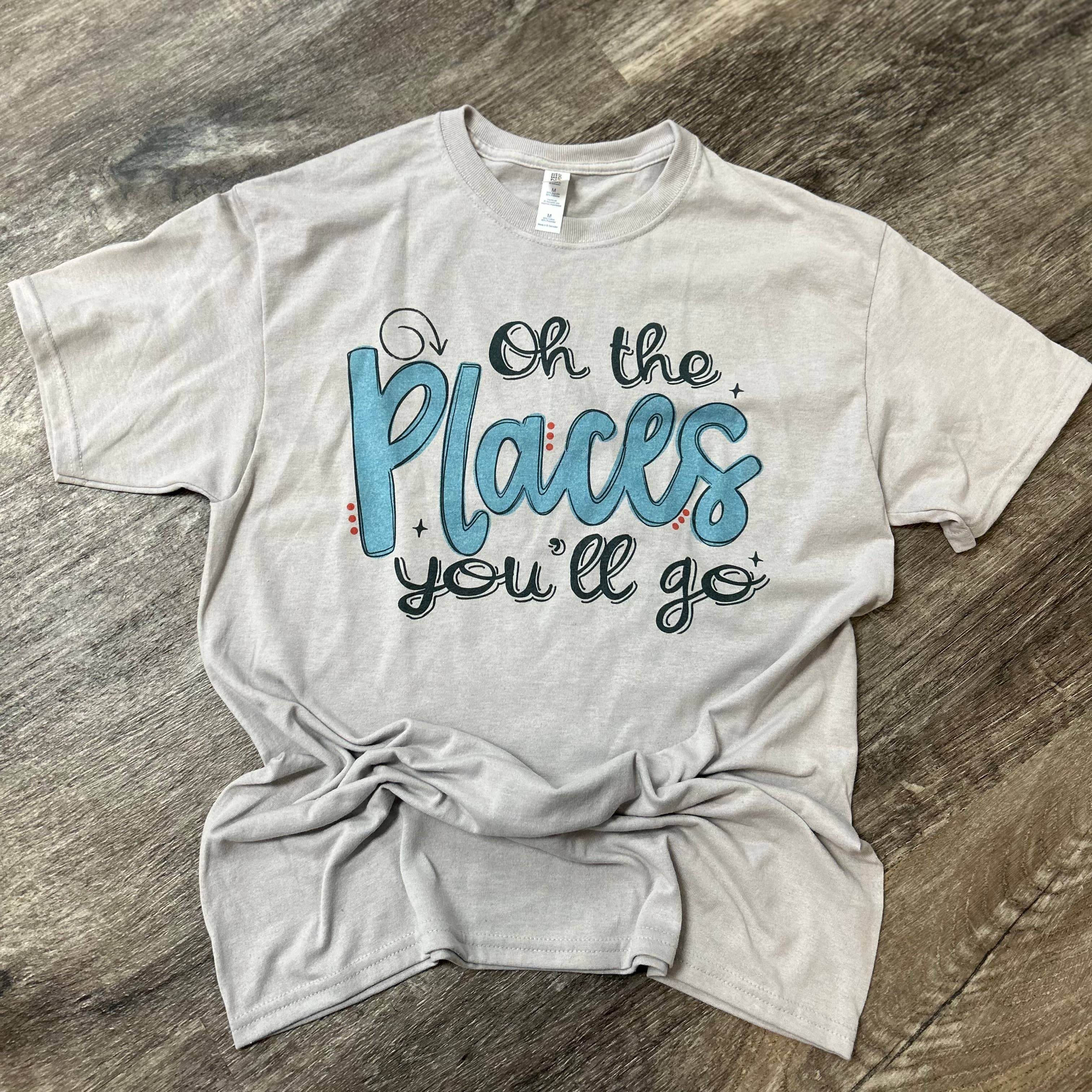 Oh the Places You’Ll Go (Blue) On Silver Tee Hoodie, Sweatshirt | PodTeesHub.com