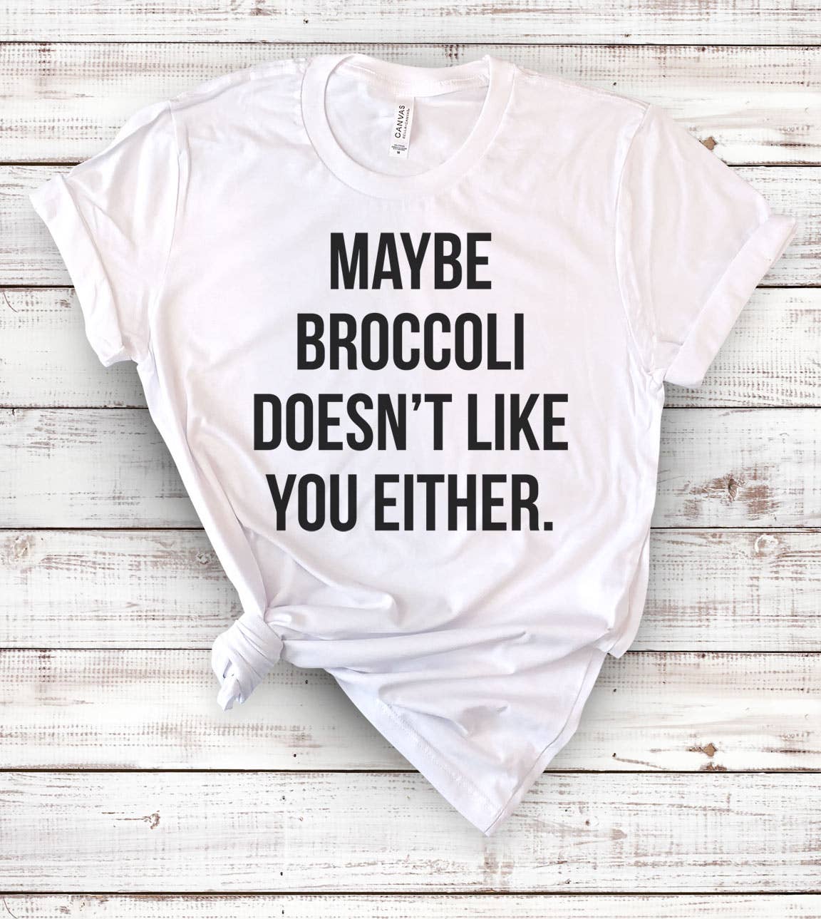 Maybe Broccoli- Funny Sassy Broccoli Vegetables T-Shirt Hoodie, Sweatshirt | PodTeesHub.com