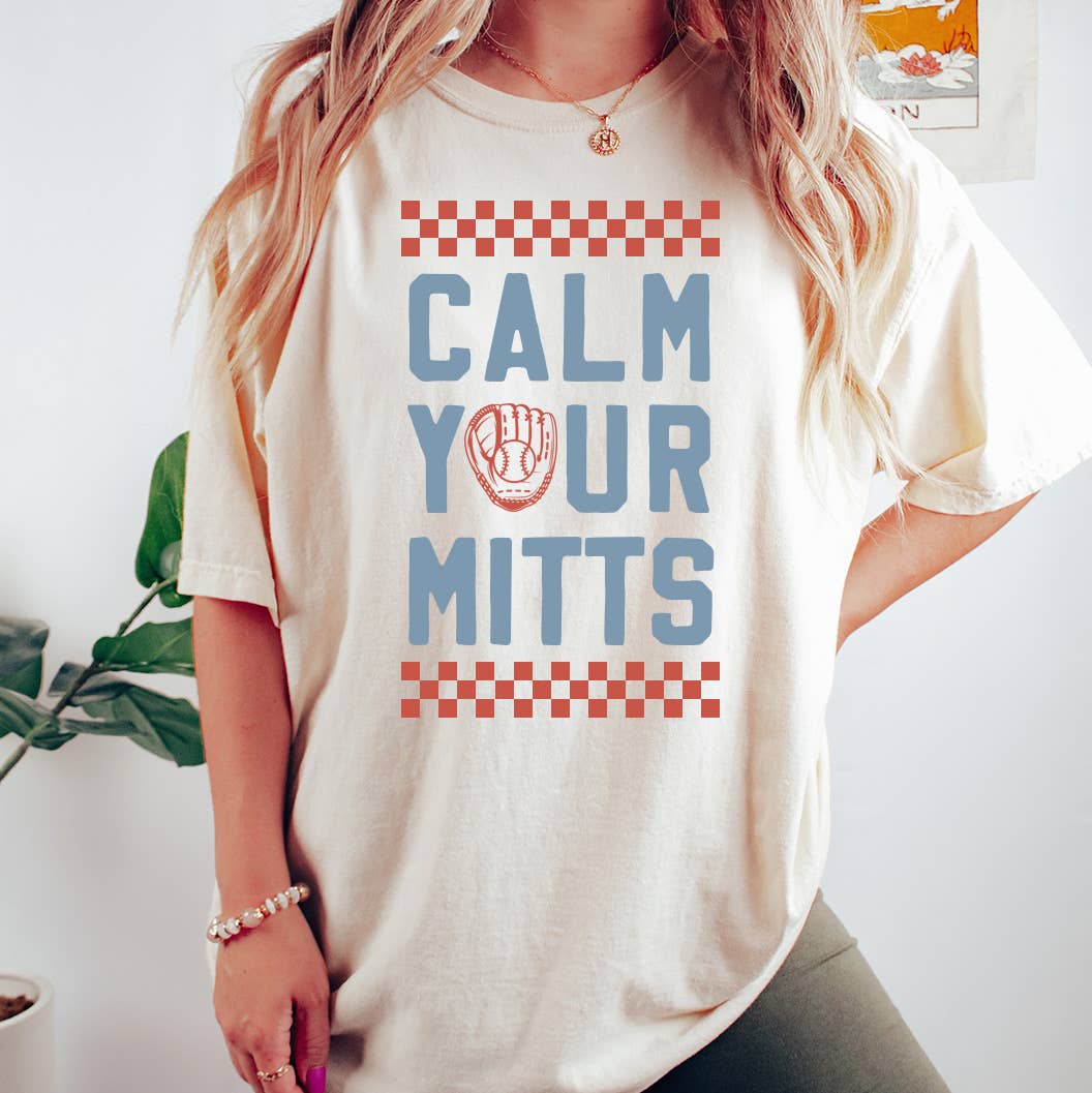 Calm Your Mitts Baseball Tee, Baseball Season Graphic Tee Hoodie, Sweatshirt | PodTeesHub.com