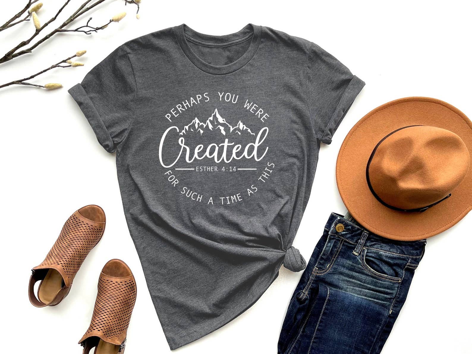 Perhaps You Were Created T-Shirt Hoodie, Sweatshirt | PodTeesHub.com