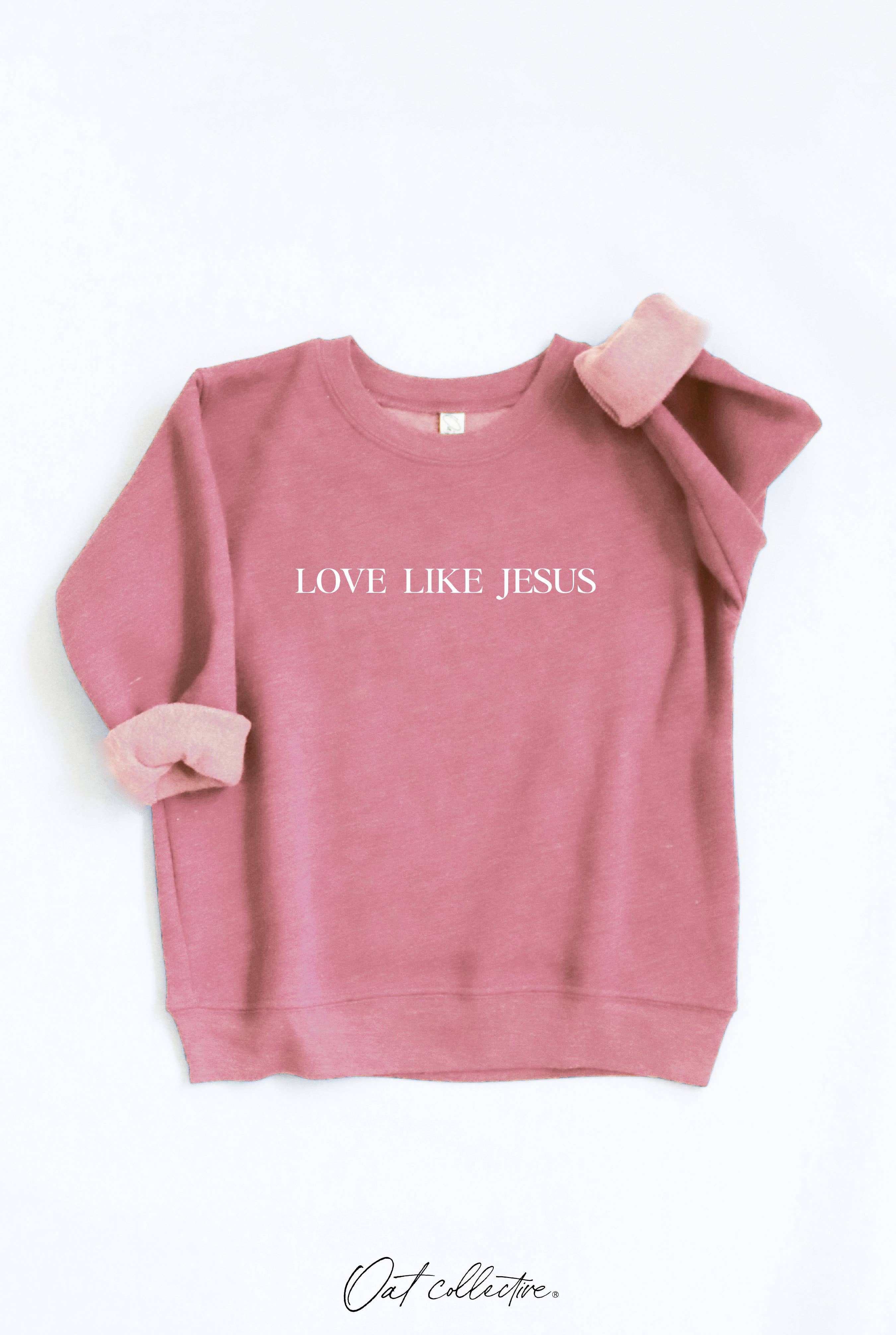 Love Like Jesus Toddler Graphic Sweatshirt T-Shirts, Hoodie | PodTeesHub.com