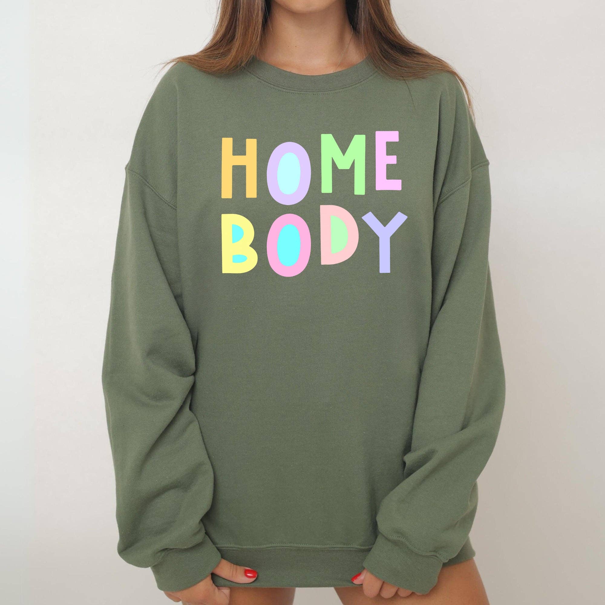 Homebody Sweatshirt, Positivity Sarcastic, Mom Mental Health T-Shirts, Hoodie | PodTeesHub.com