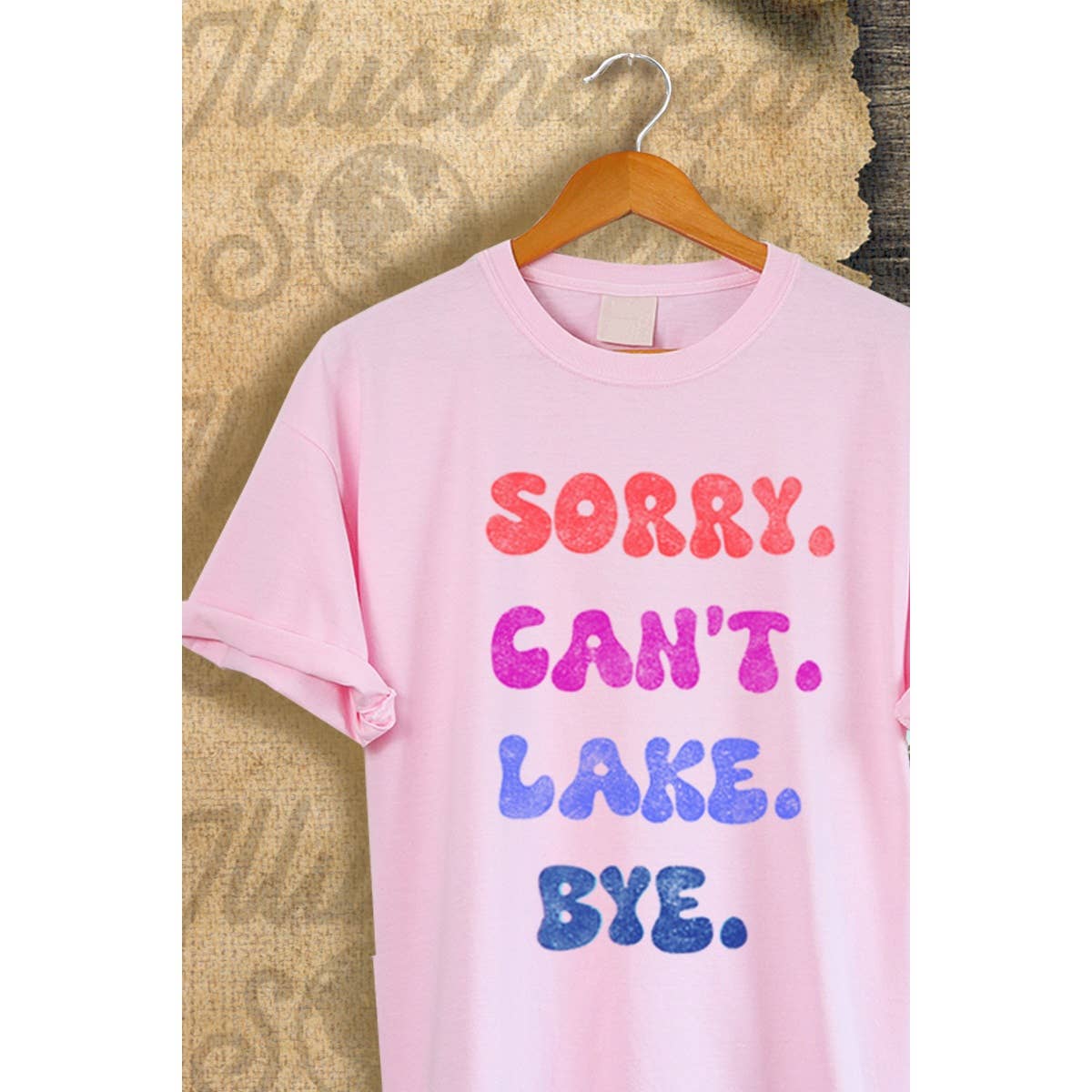 Sorry Cant Lake Bye  Vintage Graphic  Tee Hoodie, Sweatshirt | PodTeesHub.com