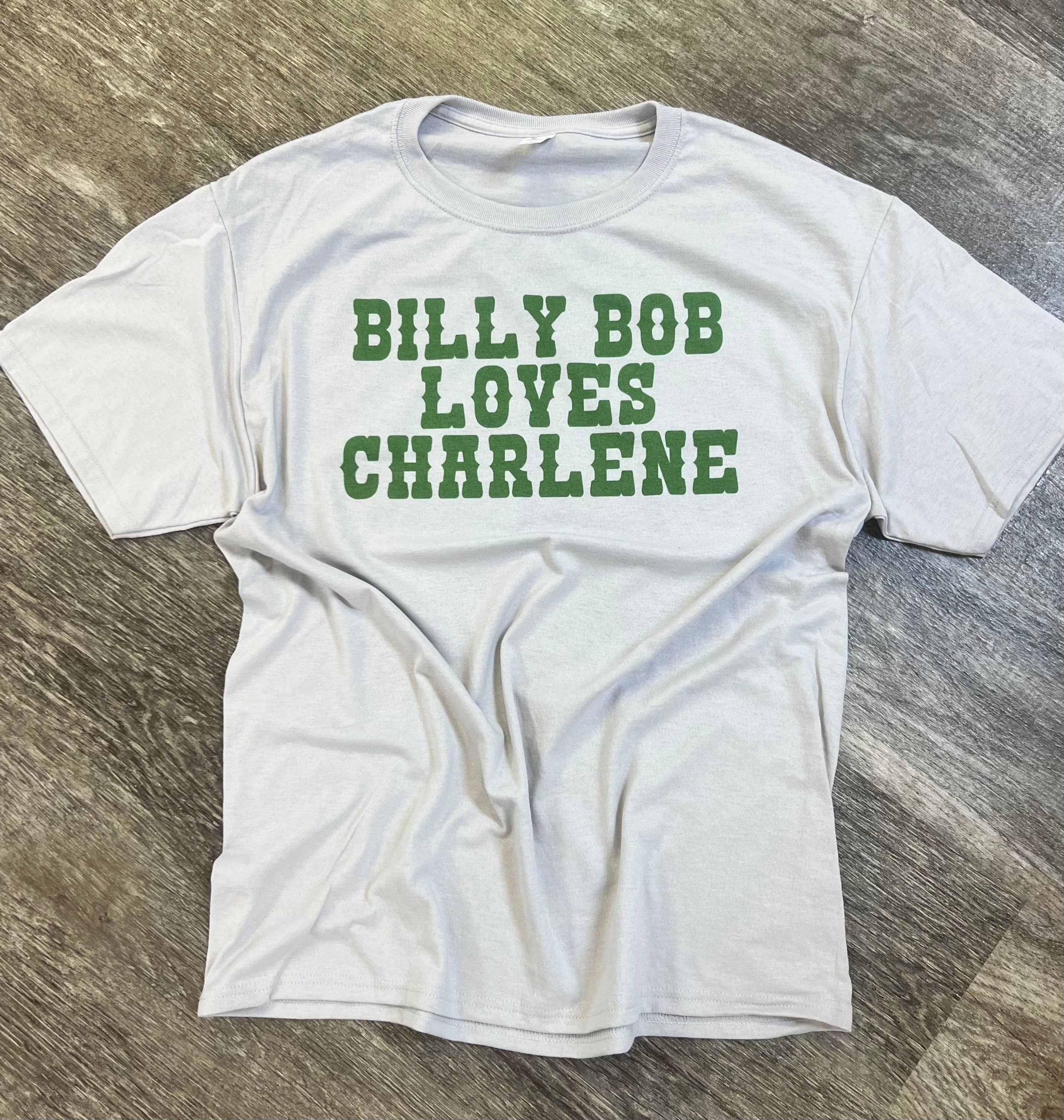 Billy Bob Loves Charlene On Silver Tee Hoodie, Sweatshirt | PodTeesHub.com