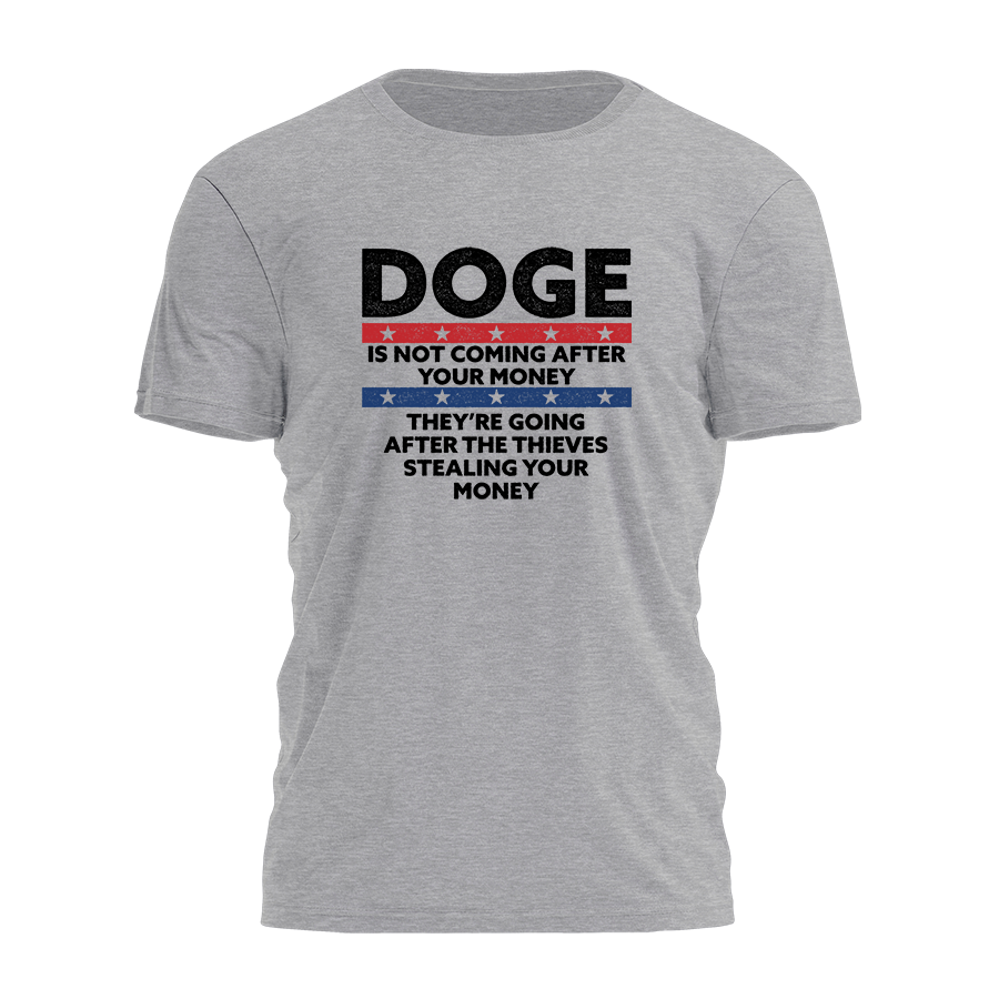 Doge Is Not Coming After Your Money Tee - 3630 Hoodie, Sweatshirt | PodTeesHub.com