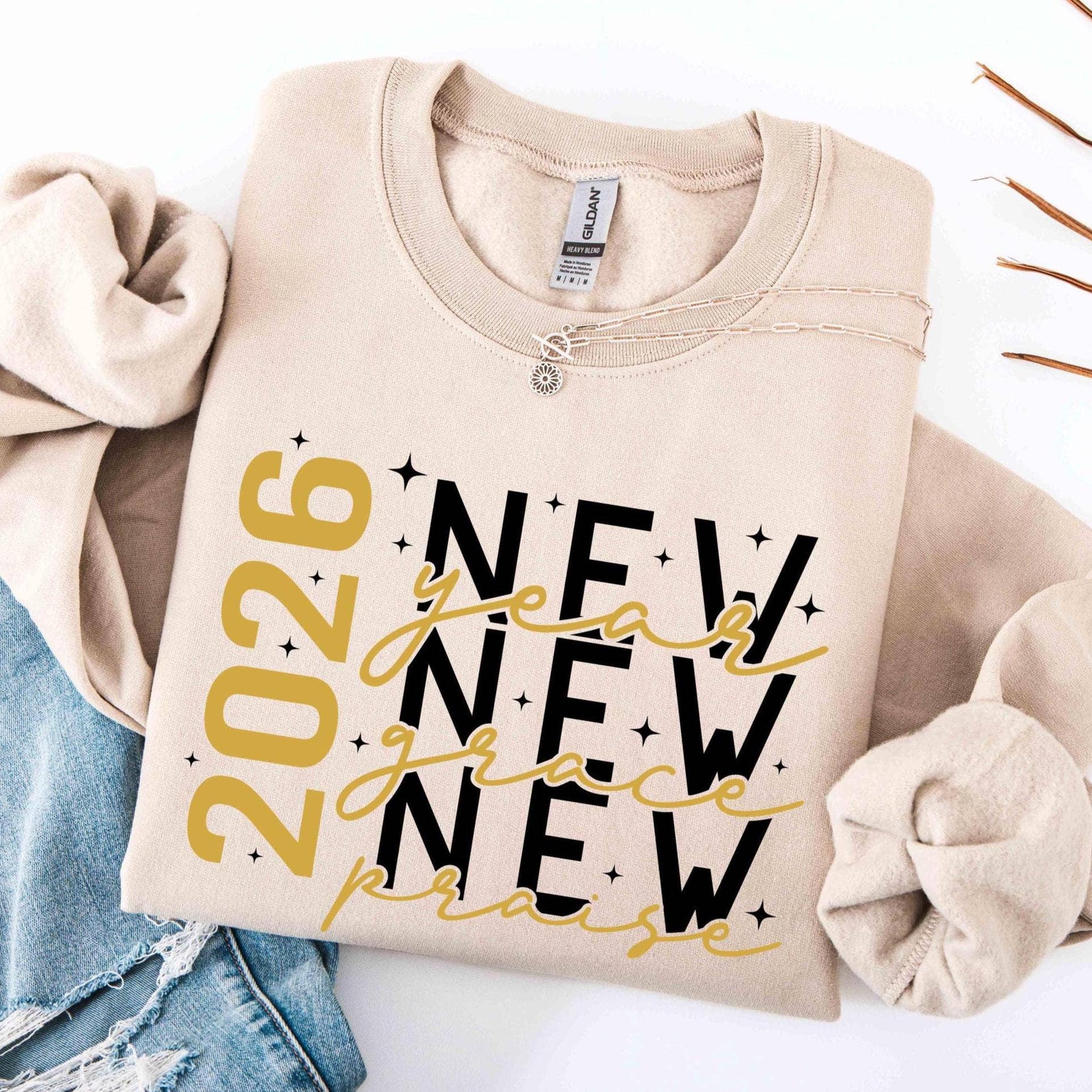 New Year 2026 Grace & Praise Tee Hoodie, Sweatshirt | PodTeesHub.com