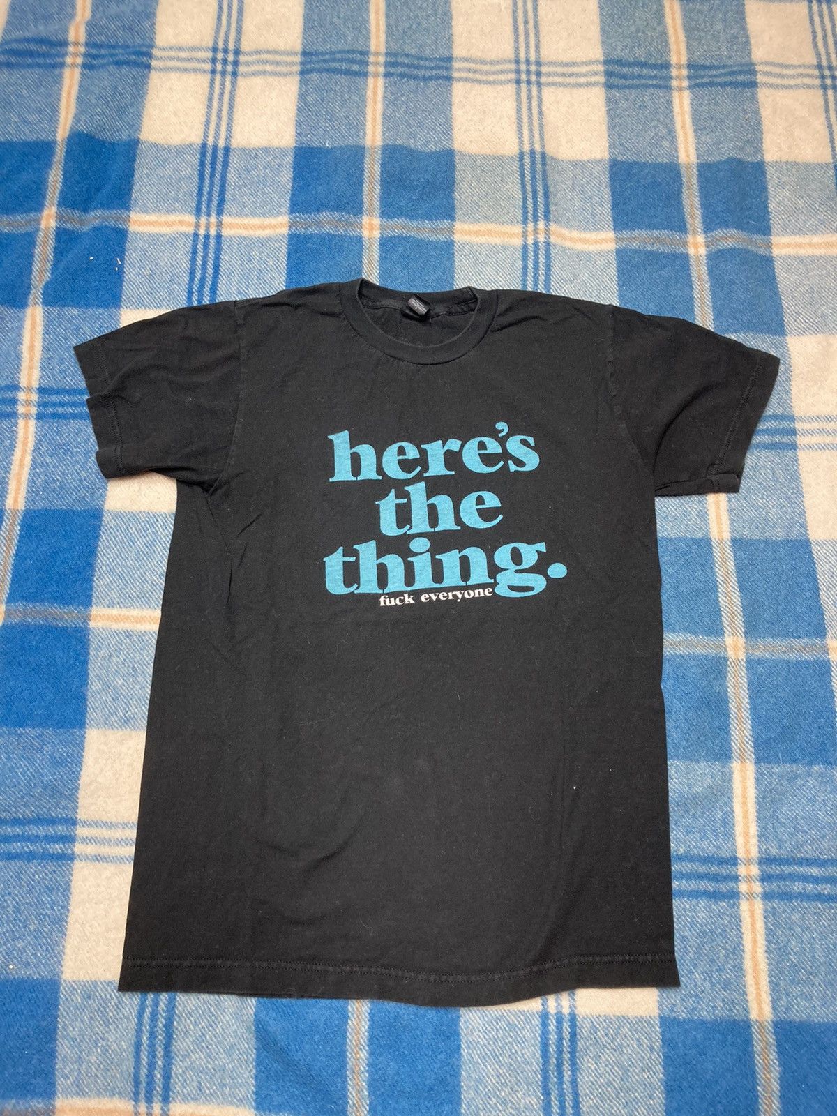 Tultex X Vintage Funny T Shirt Here S The Thing F Everyone Explicit Adult Hoodie, Sweatshirt | PodTeesHub.com