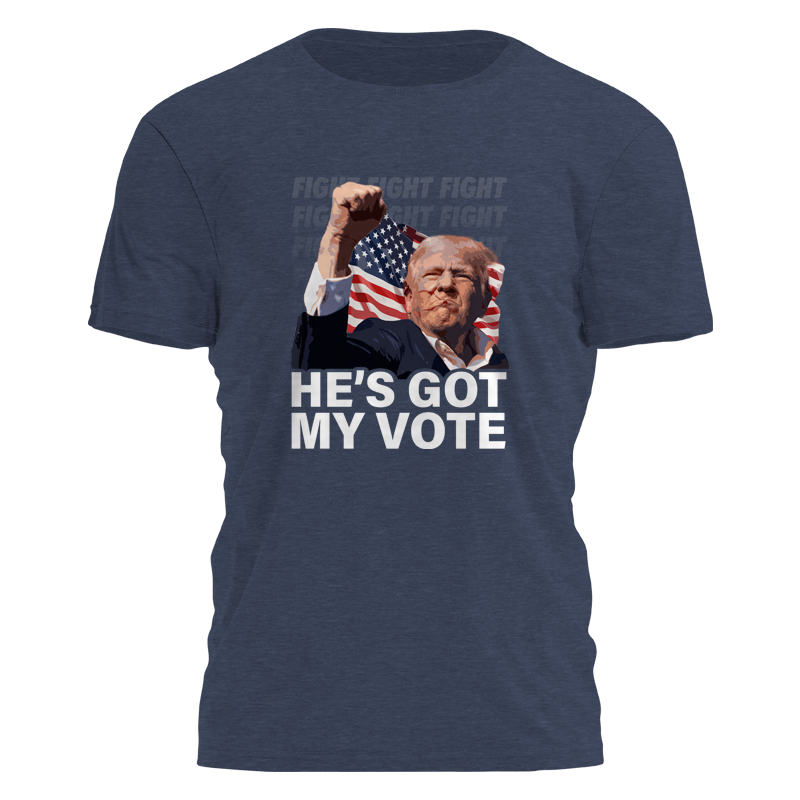 Hes Got My Vote - Rally Fist Tee - 2773 Hoodie, Sweatshirt | PodTeesHub.com