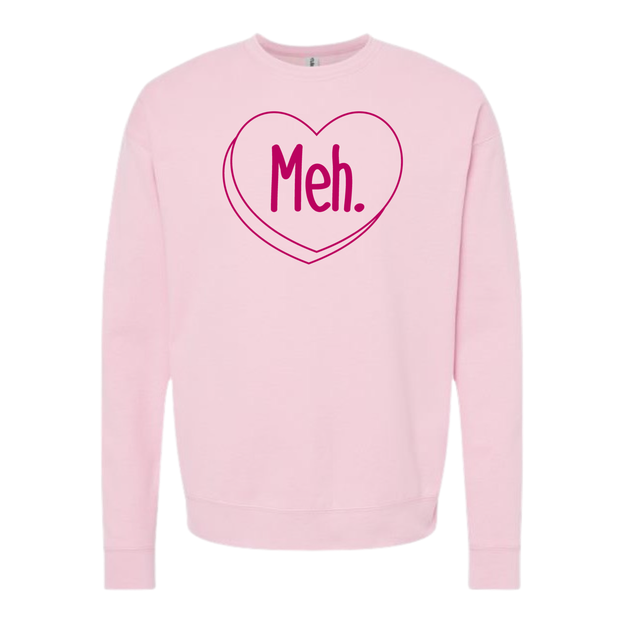 Meh. Crewneck Valentines Sweatshirt T-Shirts, Hoodie | PodTeesHub.com