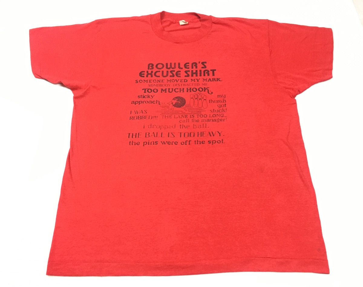 Vintage 80s Bowler S Excuse Shirt Quotes Humor Printed Tee Hoodie, Sweatshirt | PodTeesHub.com