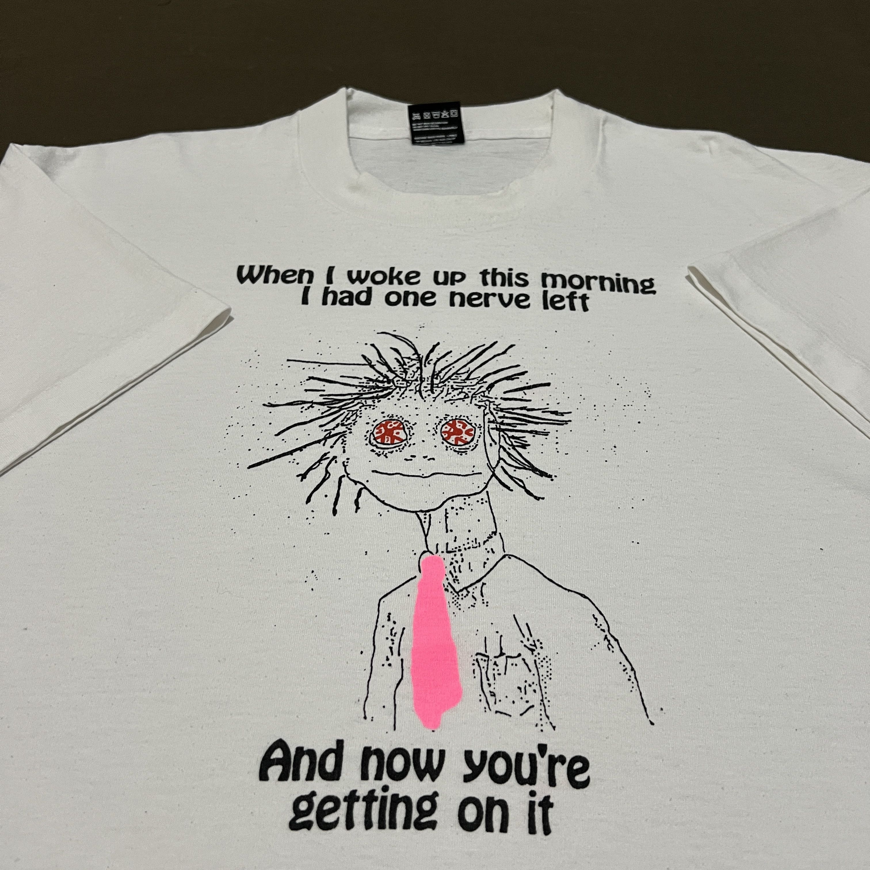 Vintage 90s I Had One Nerve Left Funny Tee Hoodie, Sweatshirt | PodTeesHub.com