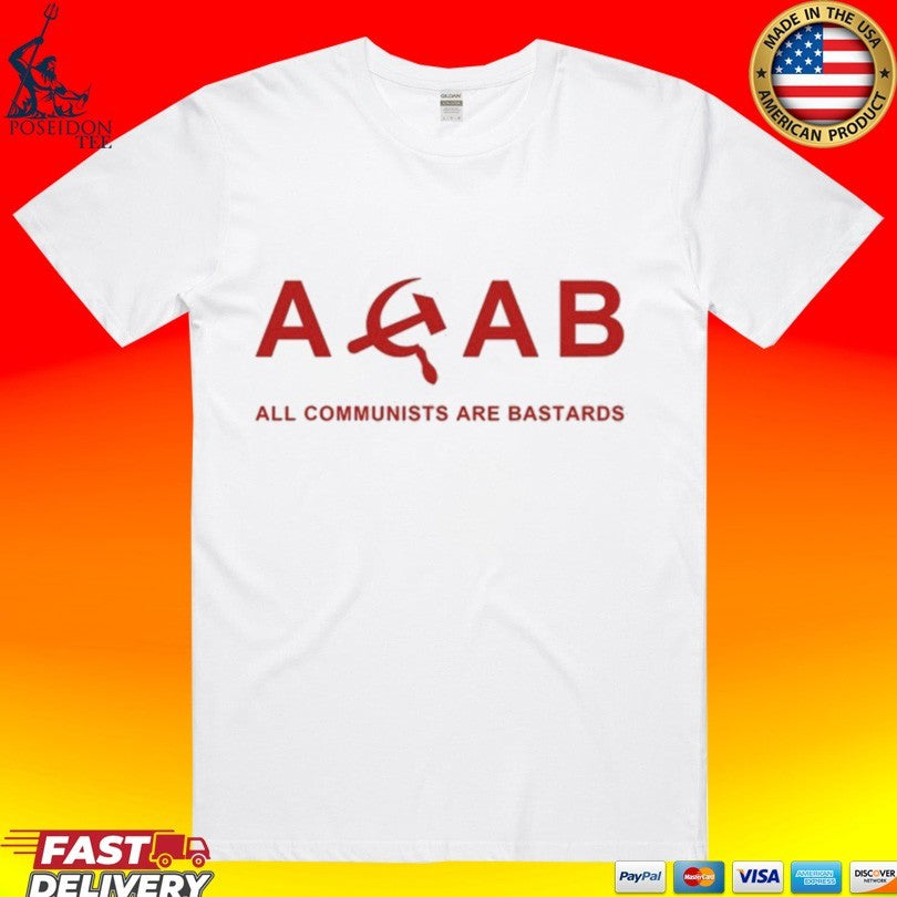 Acab All Communists Are Bastards T-shirt