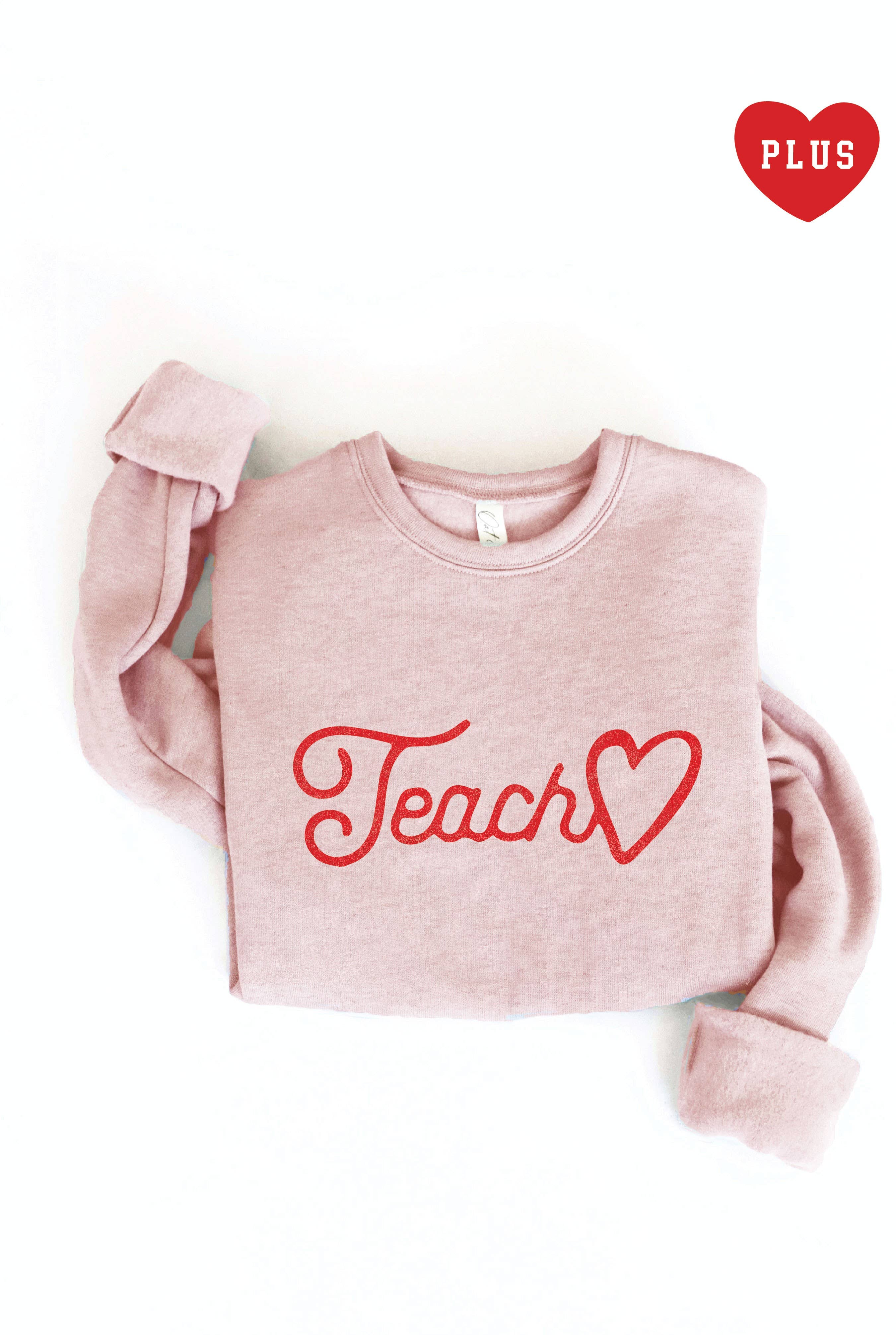Teach Plus Graphic Sweatshirt T-Shirts, Hoodie | PodTeesHub.com
