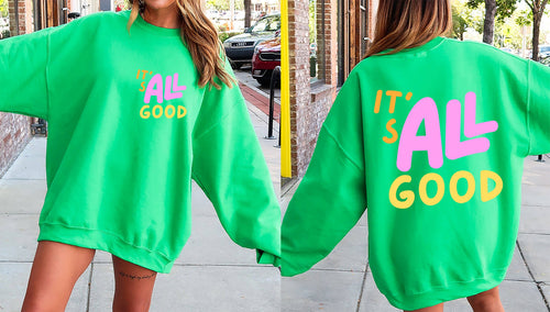 It's All Good, Colorful, Retro Sweatshirt T-Shirts, Hoodie | PodTeesHub.com