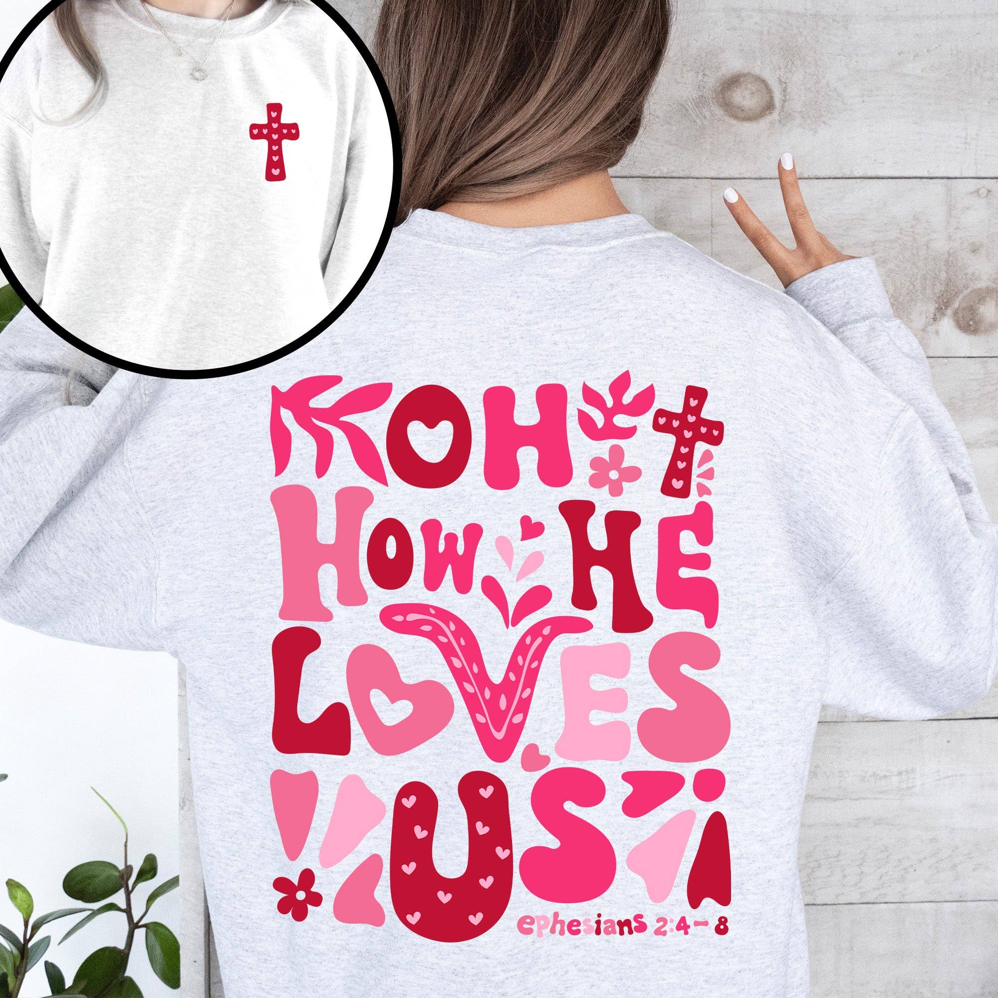 Oh How He Loves Us, Valentine's Day, Christian, Sweatshirt T-Shirts, Hoodie | PodTeesHub.com