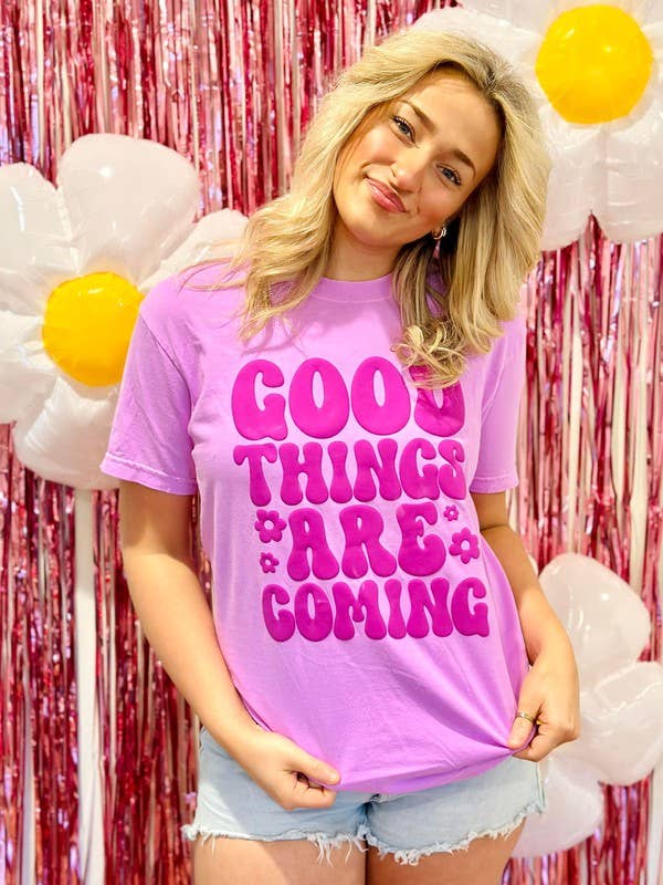 Good Things Are Coming Floral Bubble Font Puff Tee Hoodie, Sweatshirt | PodTeesHub.com