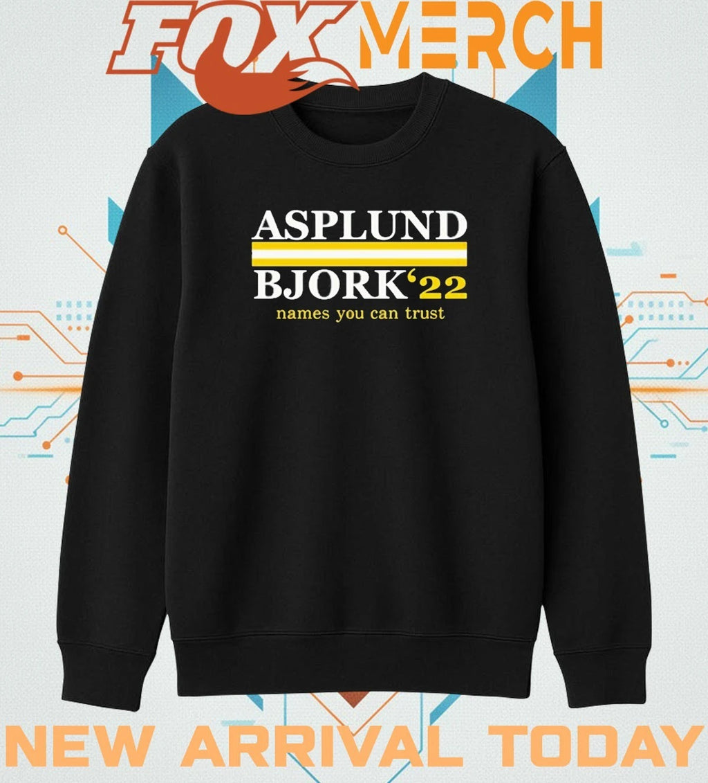 Asplund bjork 22 names you can trust t-shirt