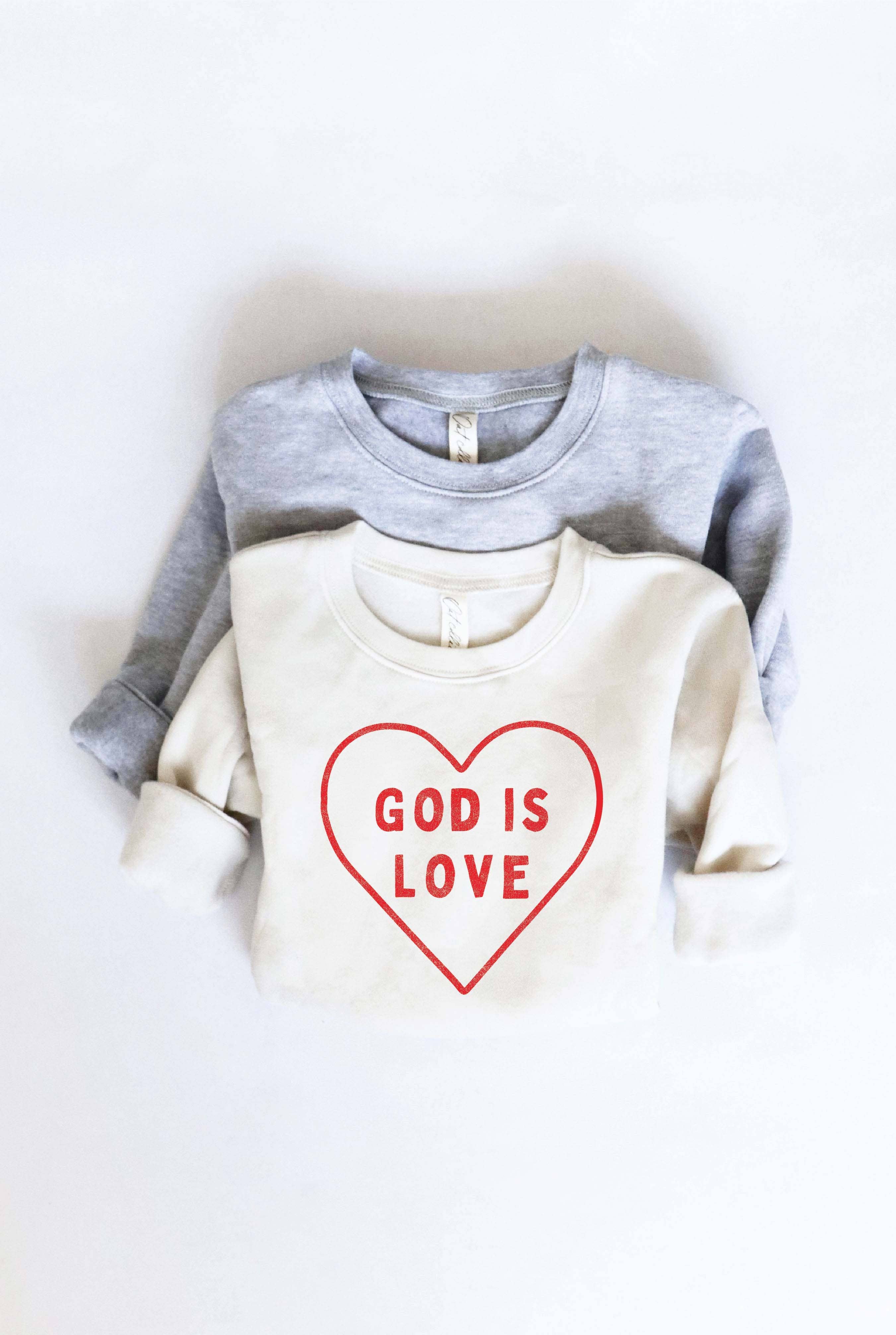 God Is Love Toddler Unisex Graphic Sweatshirt T-Shirts, Hoodie | PodTeesHub.com
