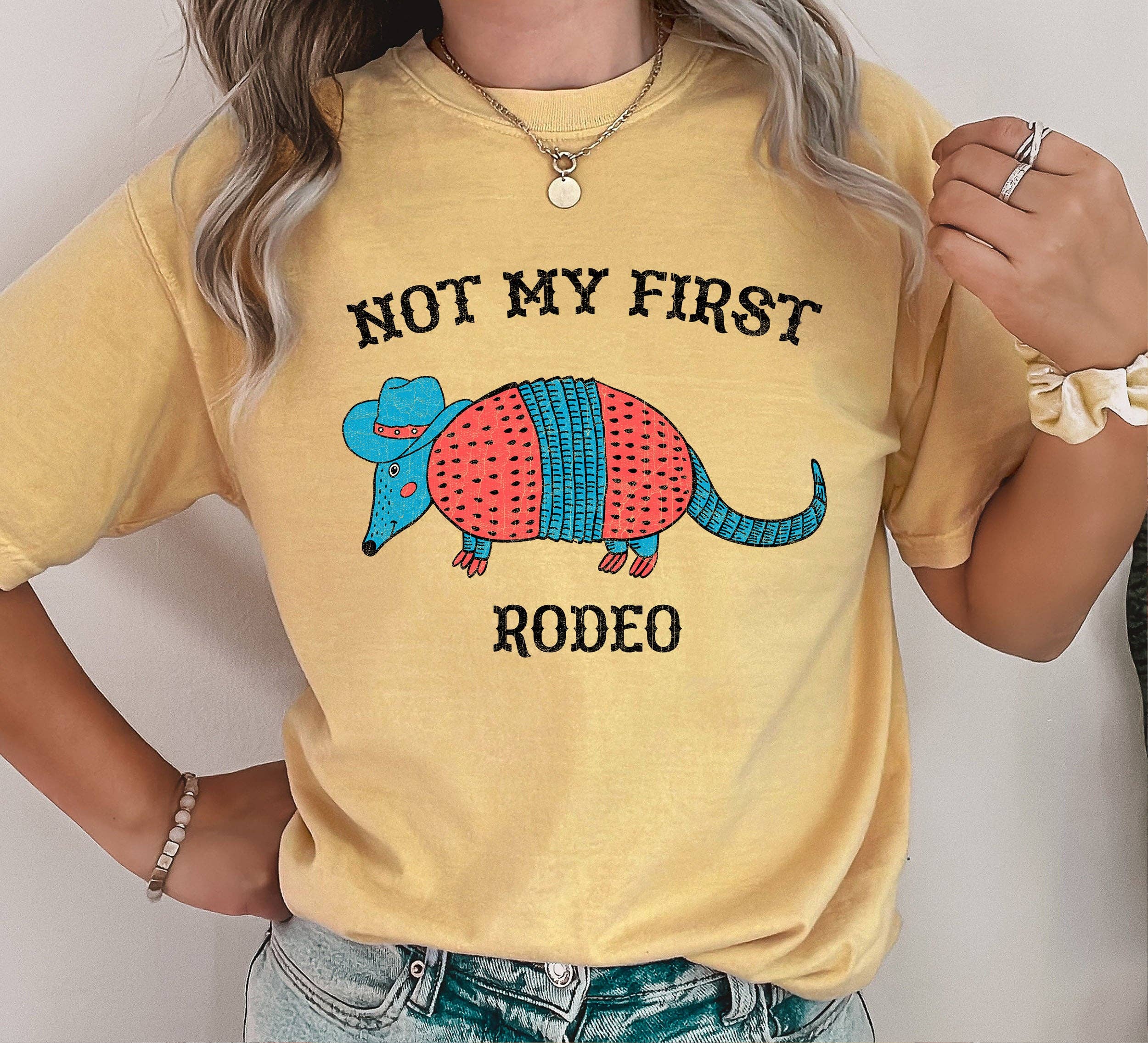 Not My First Rodeo Armadillo T-Shirt Hoodie, Sweatshirt | PodTeesHub.com