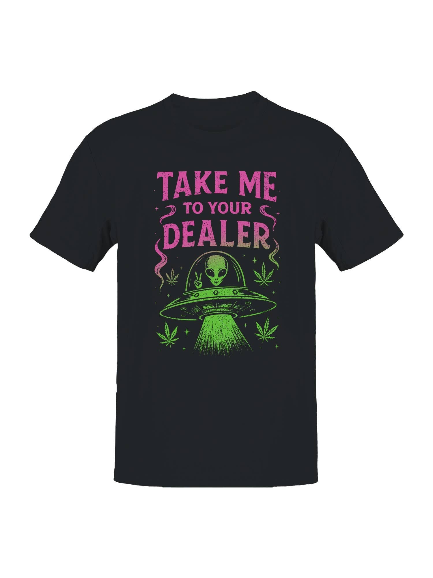 Take Me To Your Dealer Alien Men's T-Shirt Hoodie, Sweatshirt | PodTeesHub.com