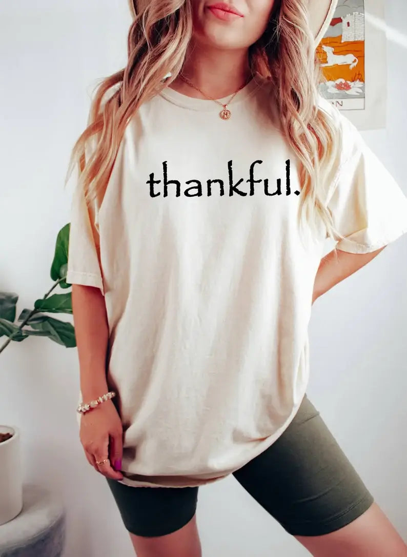 Thankful T-Shirt Hoodie, Sweatshirt | PodTeesHub.com