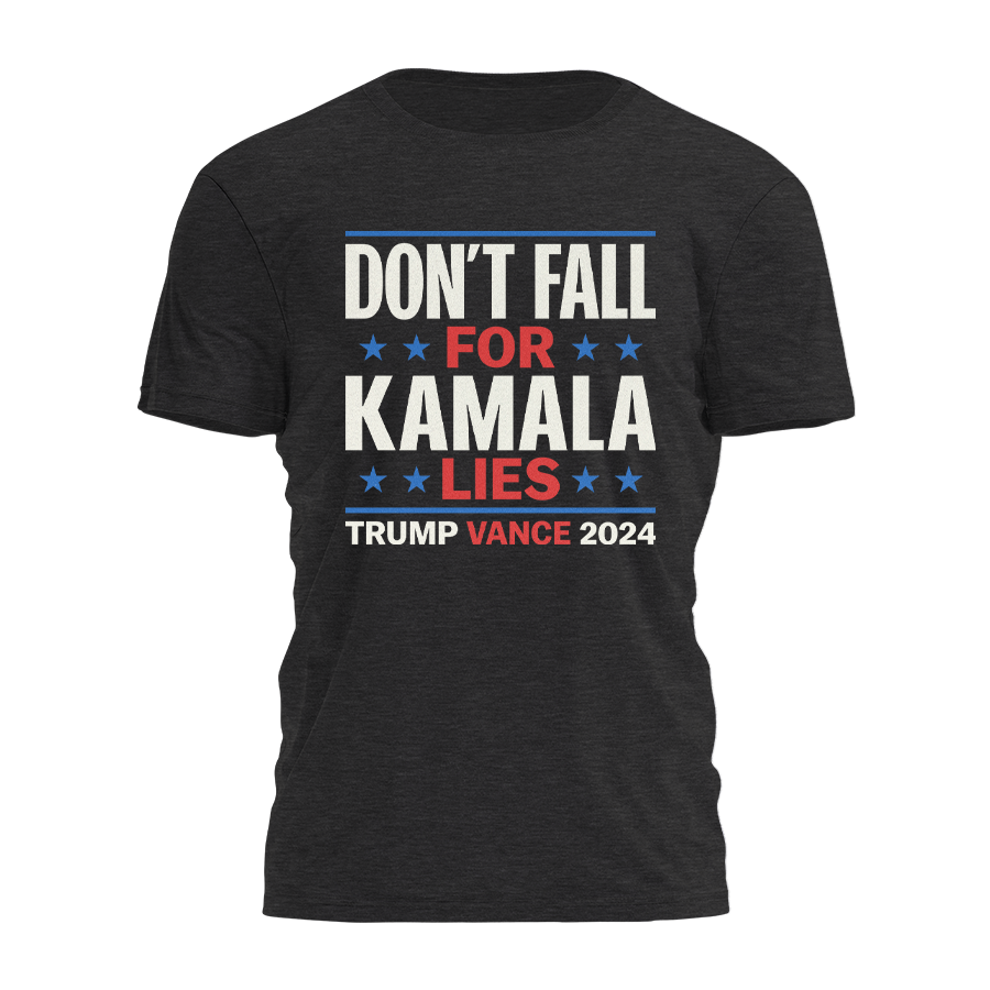 Dont Fall For Kamala Lies Tee - 2902 Hoodie, Sweatshirt | PodTeesHub.com