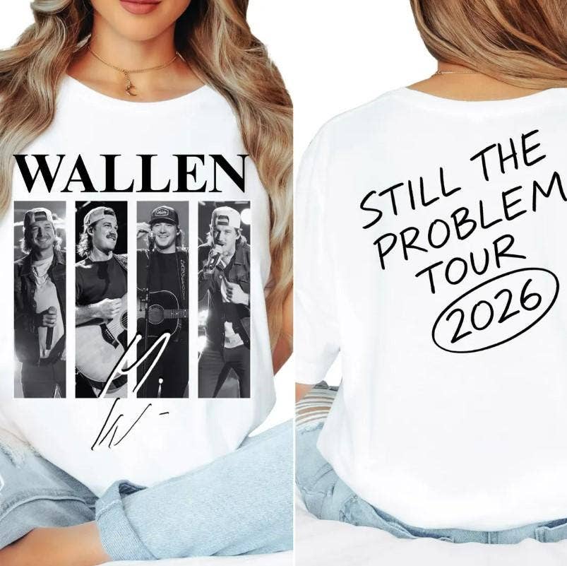 Mor.Gan Wal.Len Still the Problem Tour Shirt Hoodie, Sweatshirt | PodTeesHub.com
