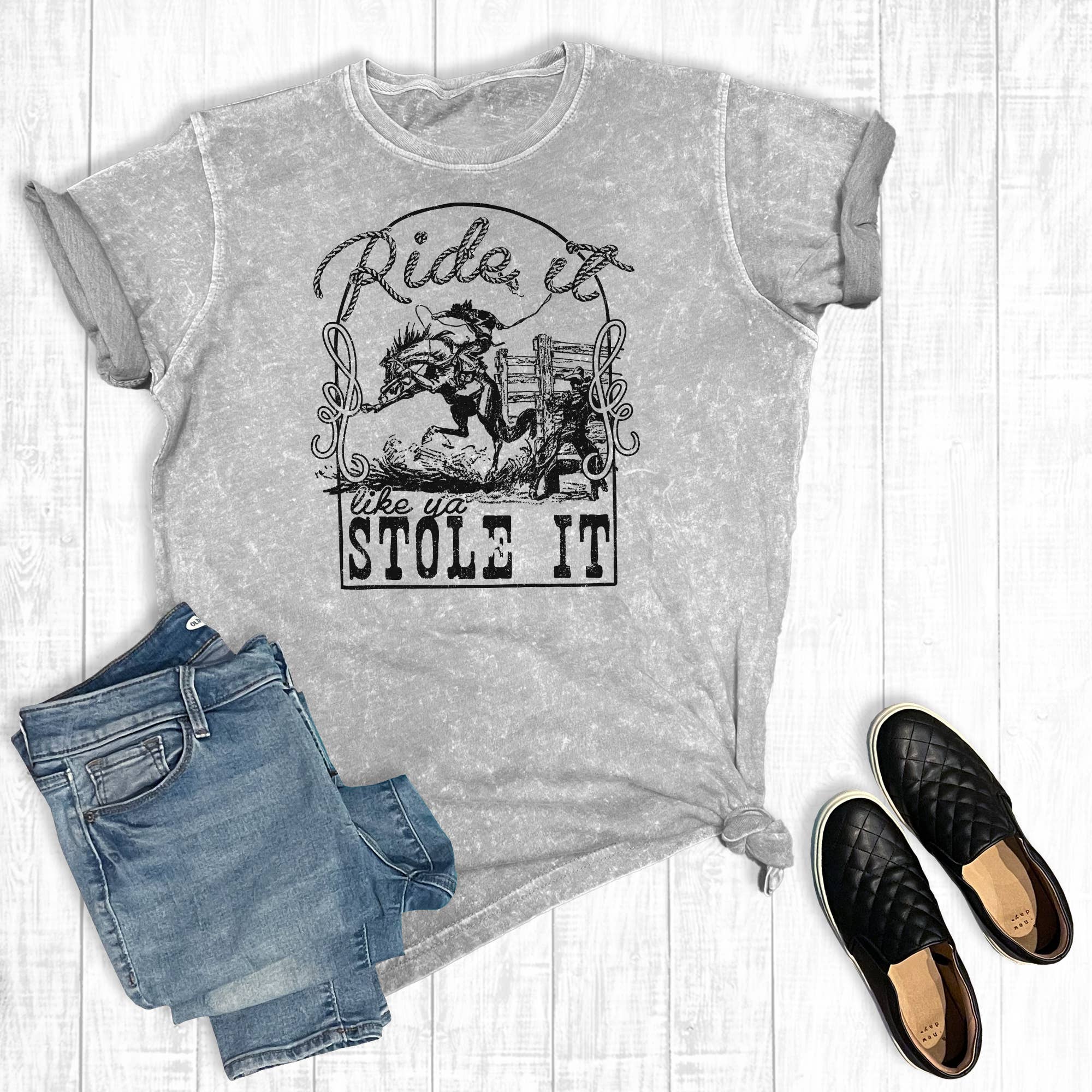 Western Ride It Like You Stole It Mineral Wash Graphic Tee Hoodie, Sweatshirt | PodTeesHub.com