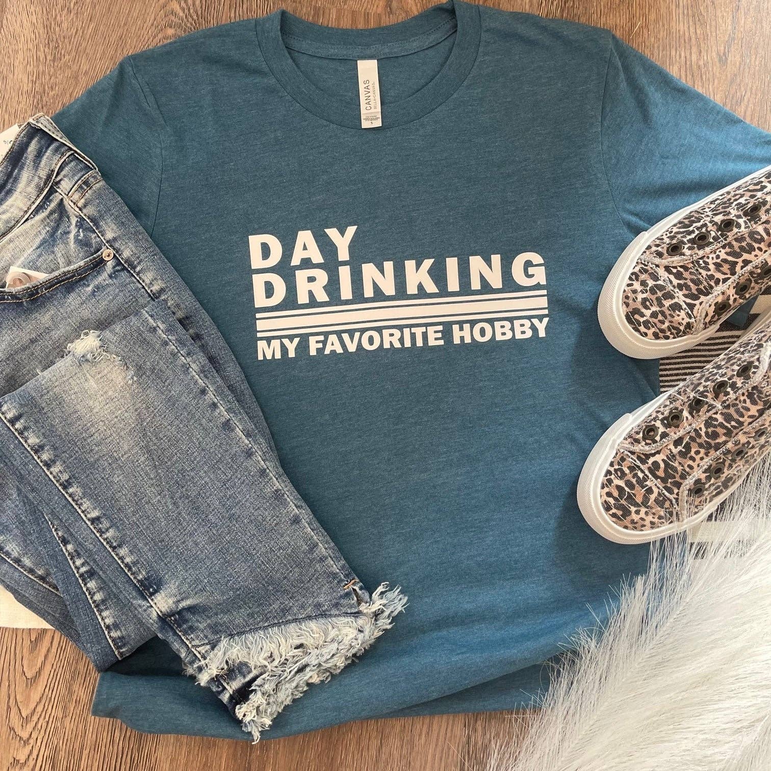 Day Drinking, My Favorite Hobby Tee Hoodie, Sweatshirt | PodTeesHub.com