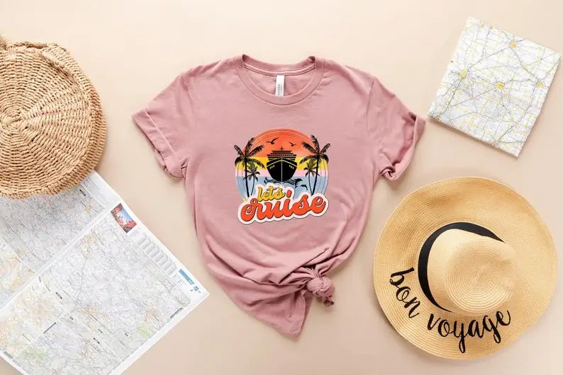 Lets Cruise T-Shirt Hoodie, Sweatshirt | PodTeesHub.com