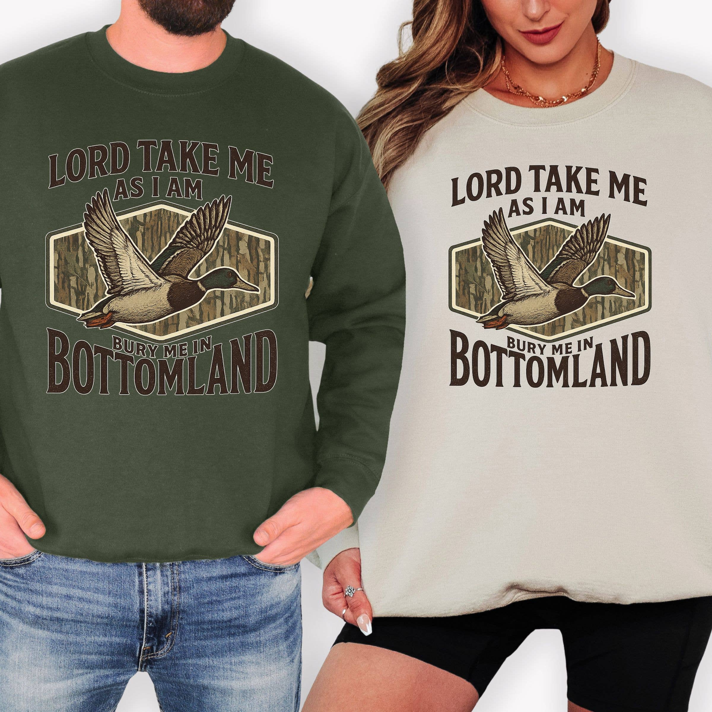 Take Me As I Am Camo Duck Hunting Graphic Sweatshirt T-Shirts, Hoodie | PodTeesHub.com