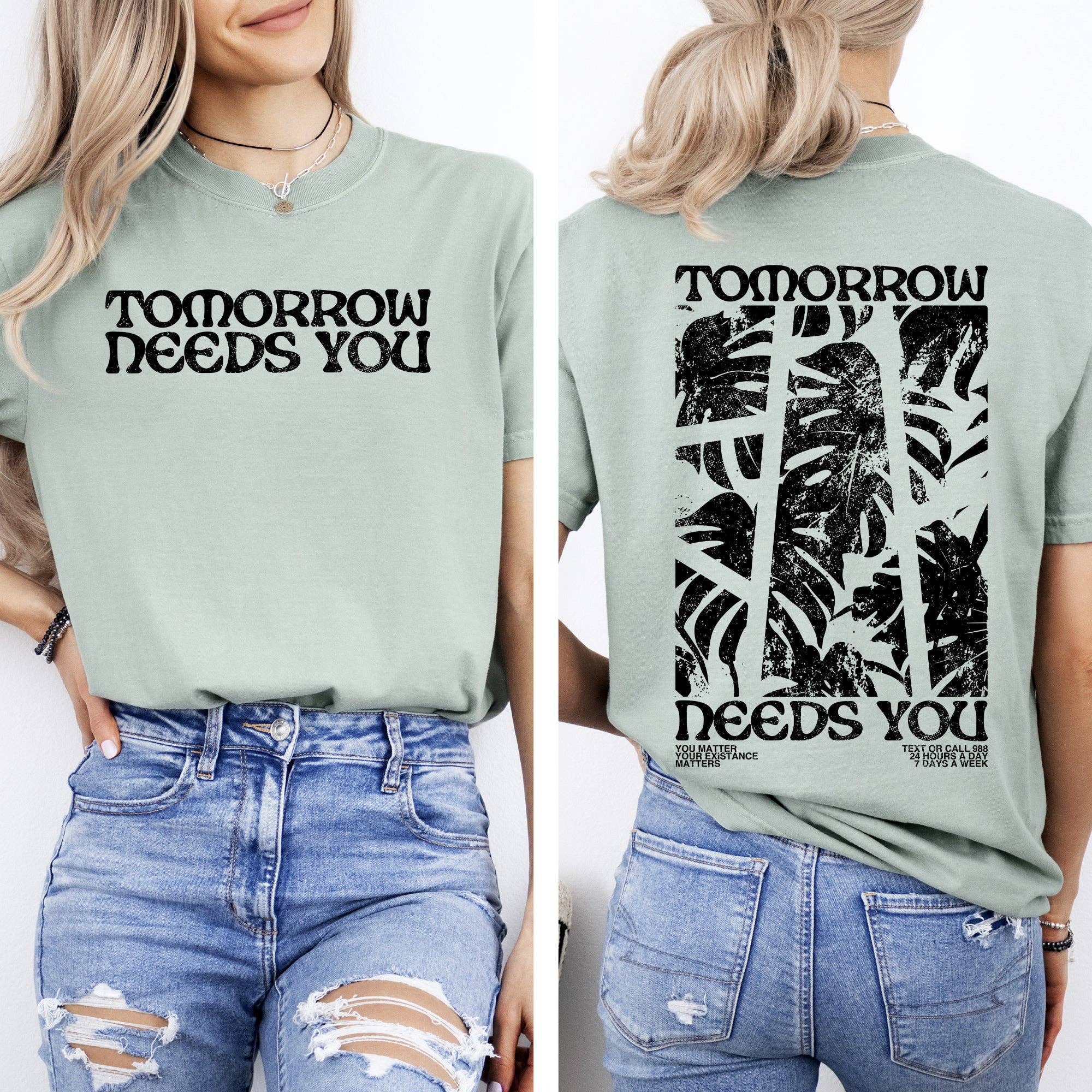 Tomorrow Needs You, Mental Health, Positivity T-Shirt Hoodie, Sweatshirt | PodTeesHub.com