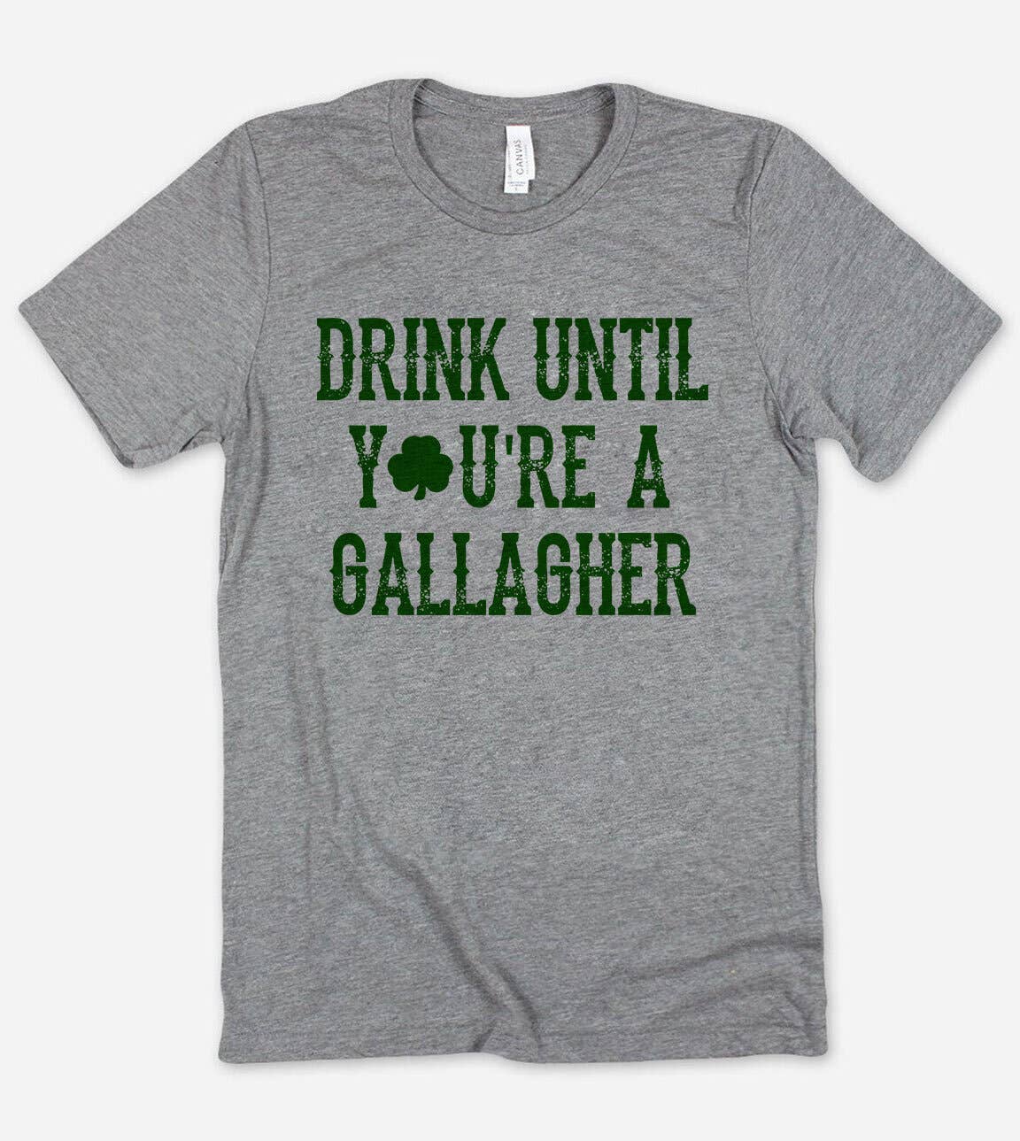 Drink Until You're A Gallagher  - St. Patrick's Day T-Shirt Hoodie, Sweatshirt | PodTeesHub.com