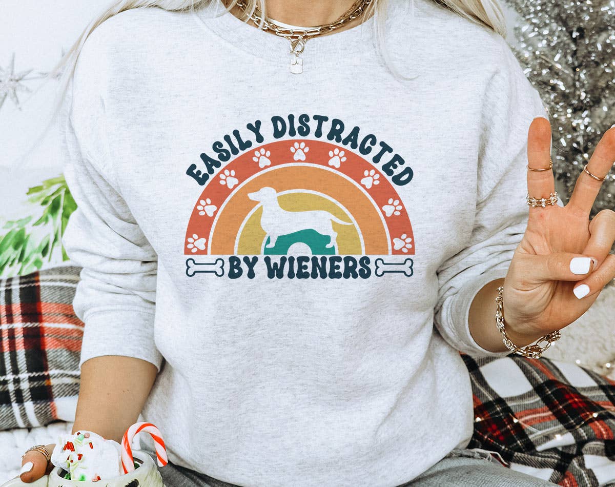Easily Distracted By Wieners - Funny Dog Sweatshirt T-Shirts, Hoodie | PodTeesHub.com