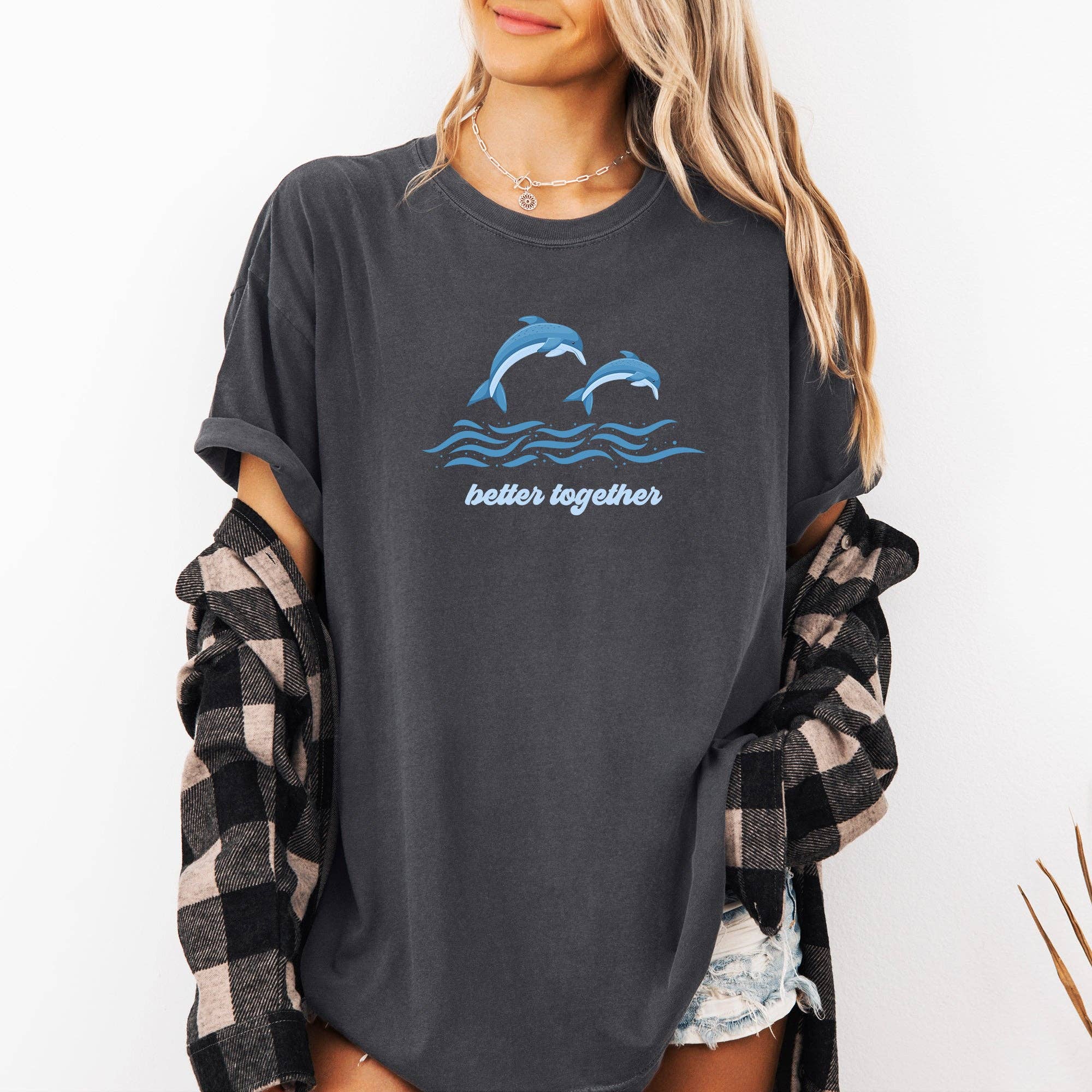 Better Together, Dolphinsbeach, Summer, Ocean Sea T-Shirt Hoodie, Sweatshirt | PodTeesHub.com