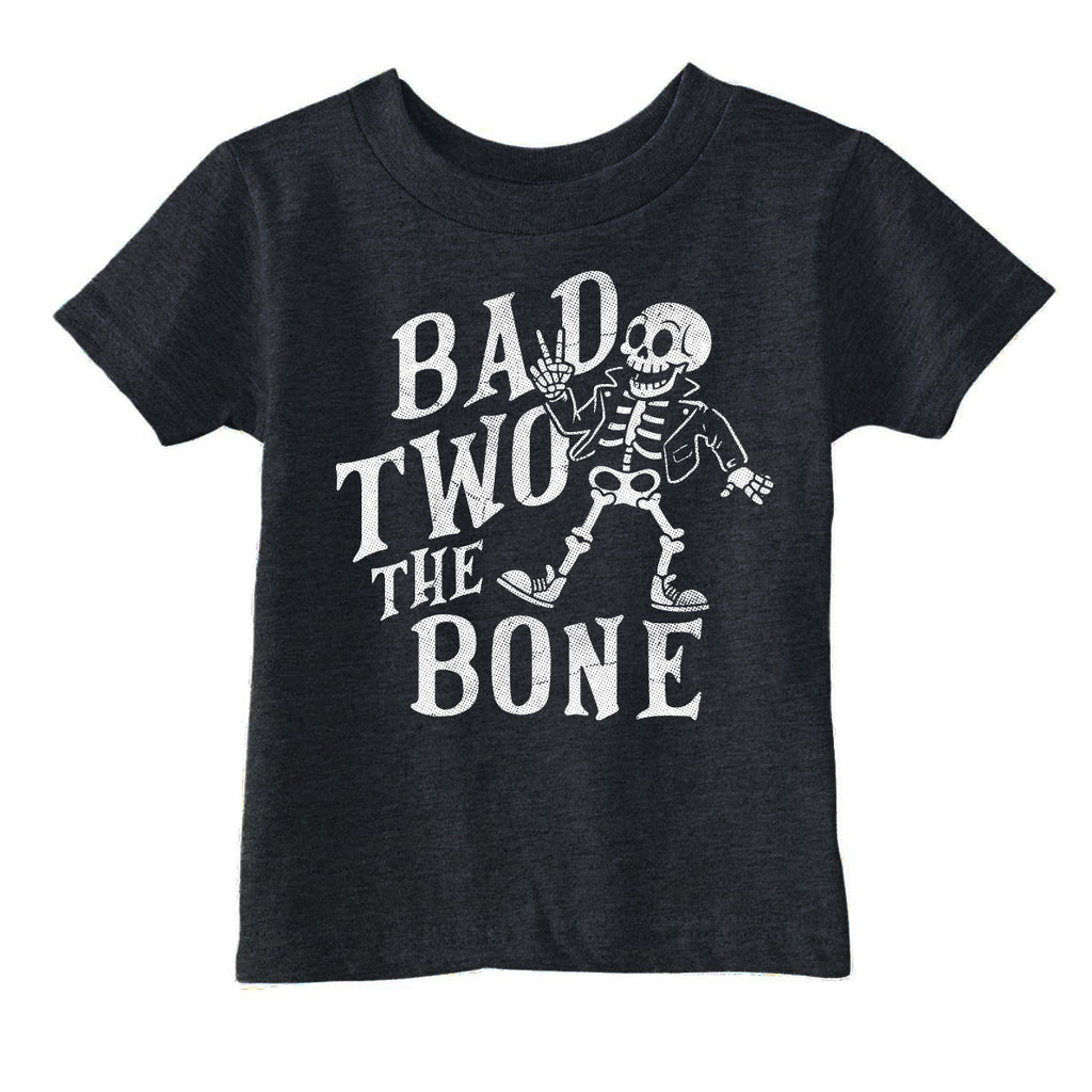 Bad 2 The Bone Toddler T Shirt