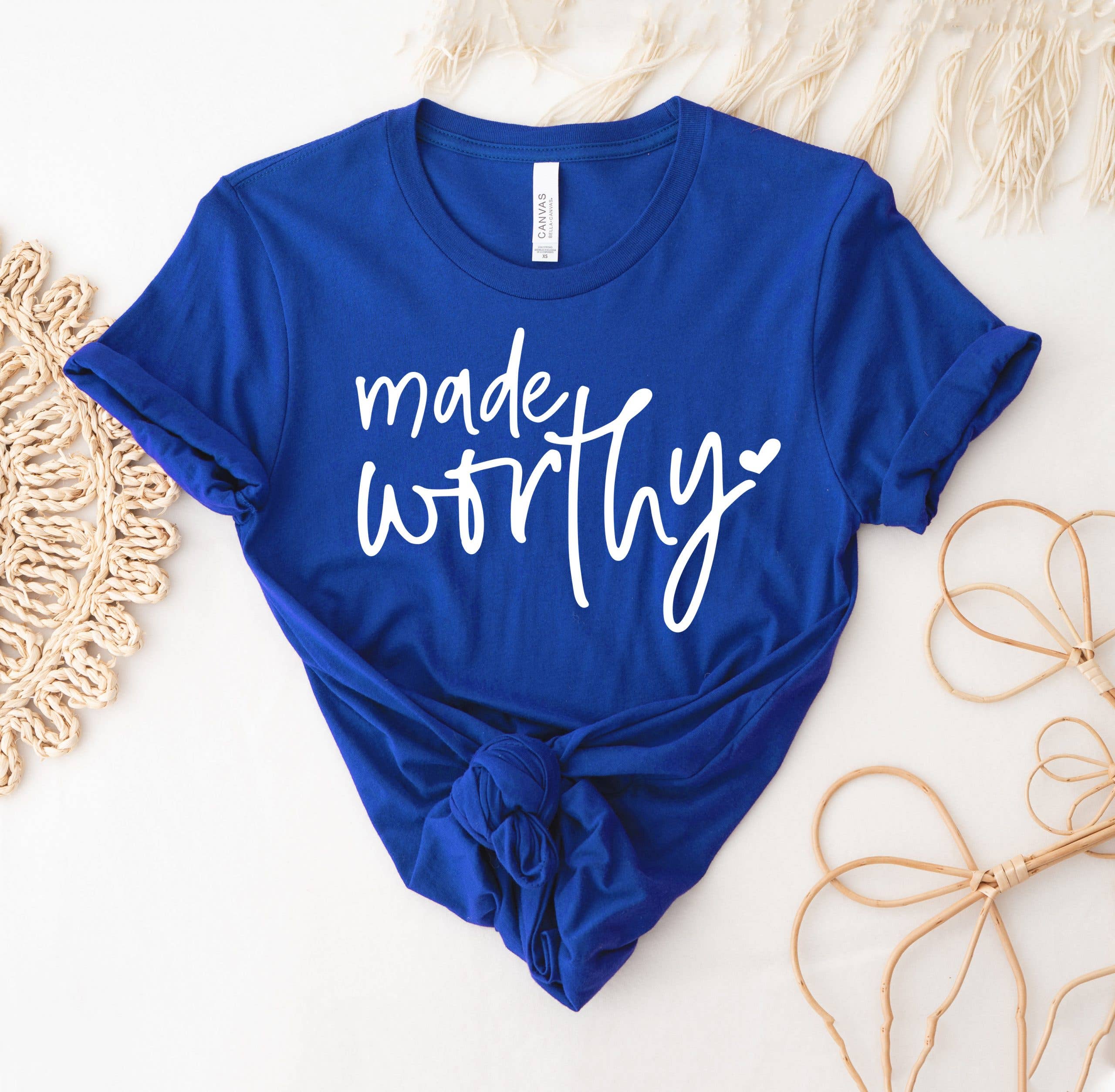Made Worthy T-Shirt Hoodie, Sweatshirt | PodTeesHub.com