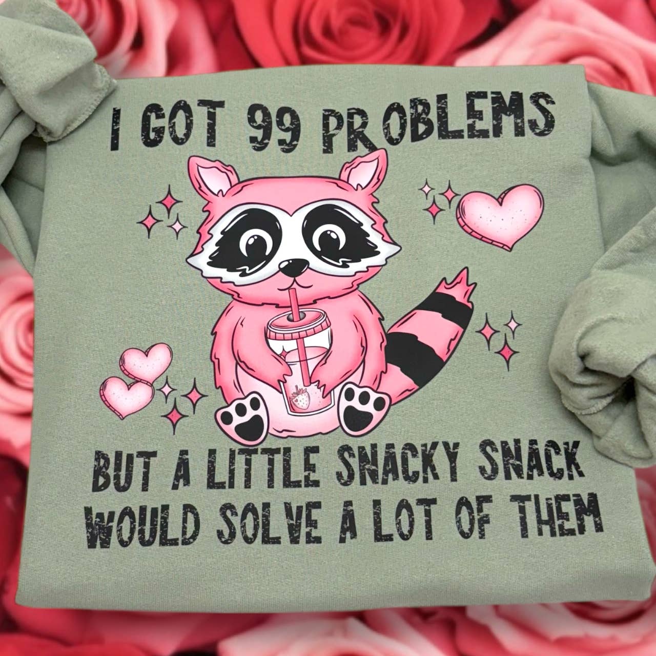 99 Problems Valentine's Sweatshirt T-Shirts, Hoodie | PodTeesHub.com