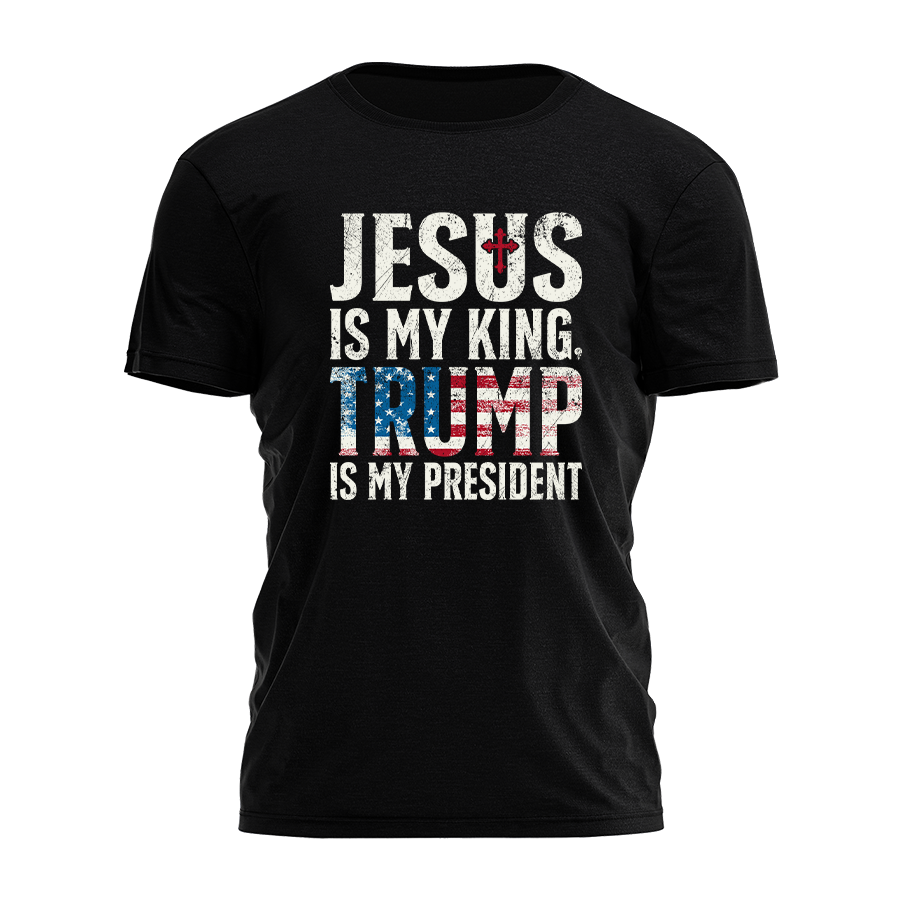 Jesus Is My King Trump Is My President Tee - 2432 Hoodie, Sweatshirt | PodTeesHub.com