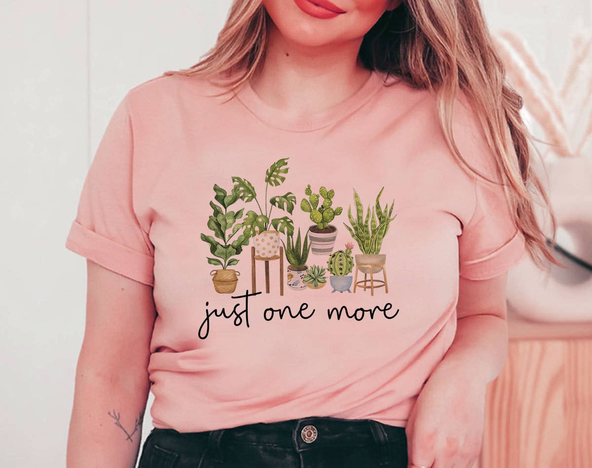 Just One More Plant - Plant Lover T-Shirt Hoodie, Sweatshirt | PodTeesHub.com