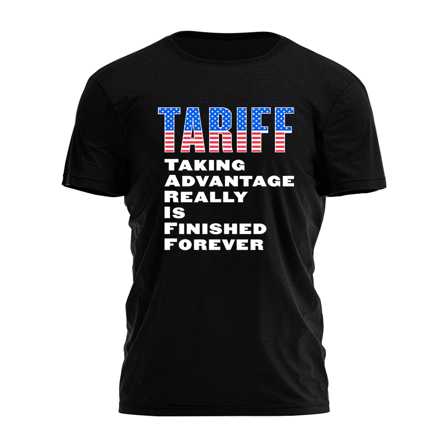 Tarriff Acronym - Patriotic Tee - 3728 Hoodie, Sweatshirt | PodTeesHub.com