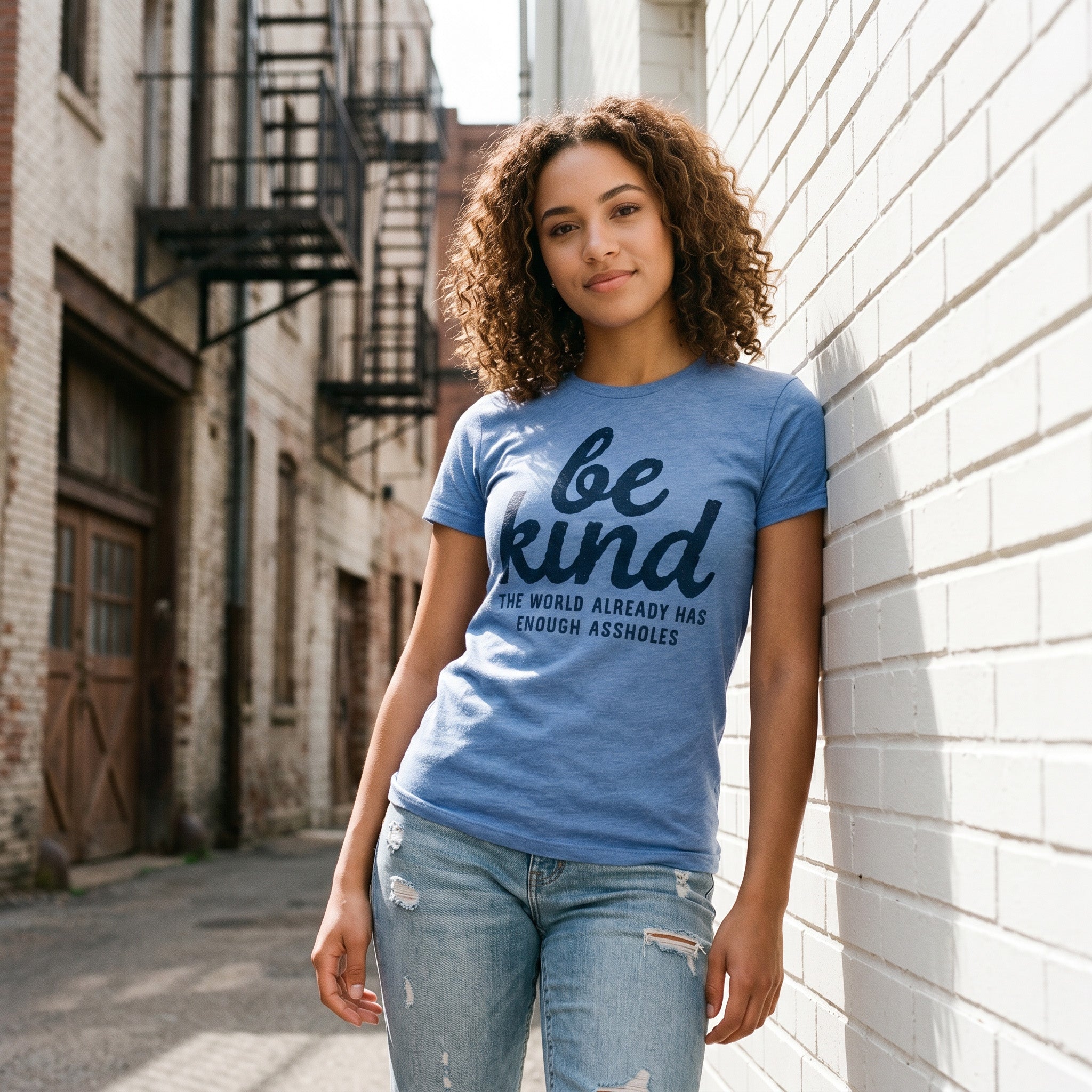 Be Kind The World Already Has Enough Assholes Women's T Shirt