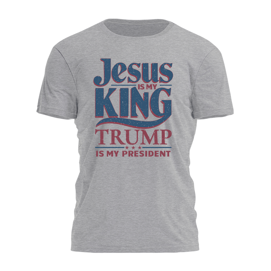 Jesus Is My King Trump Is My President Tee - 2444 Hoodie, Sweatshirt | PodTeesHub.com