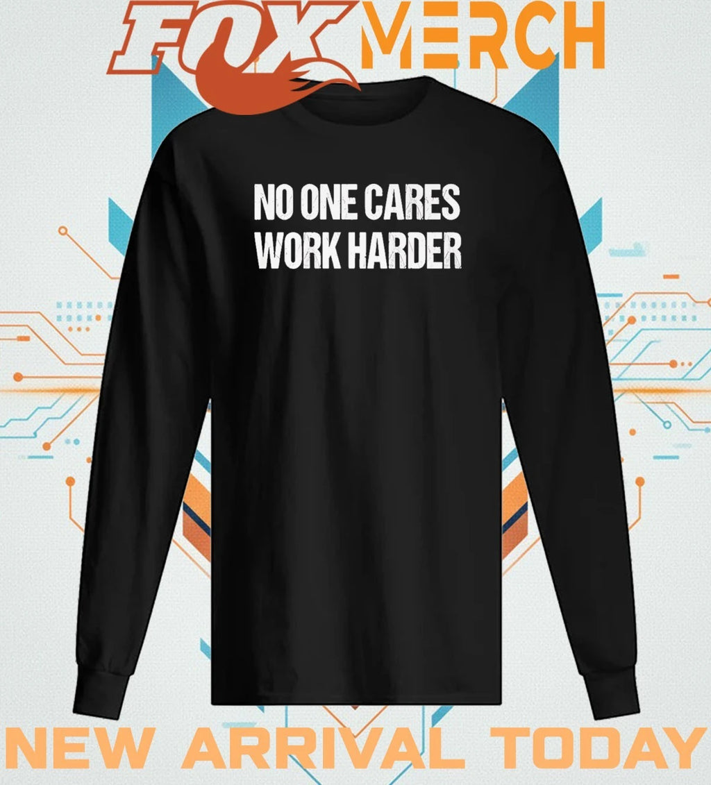 Bryson DeChambeau no one cares work harder t-shirt